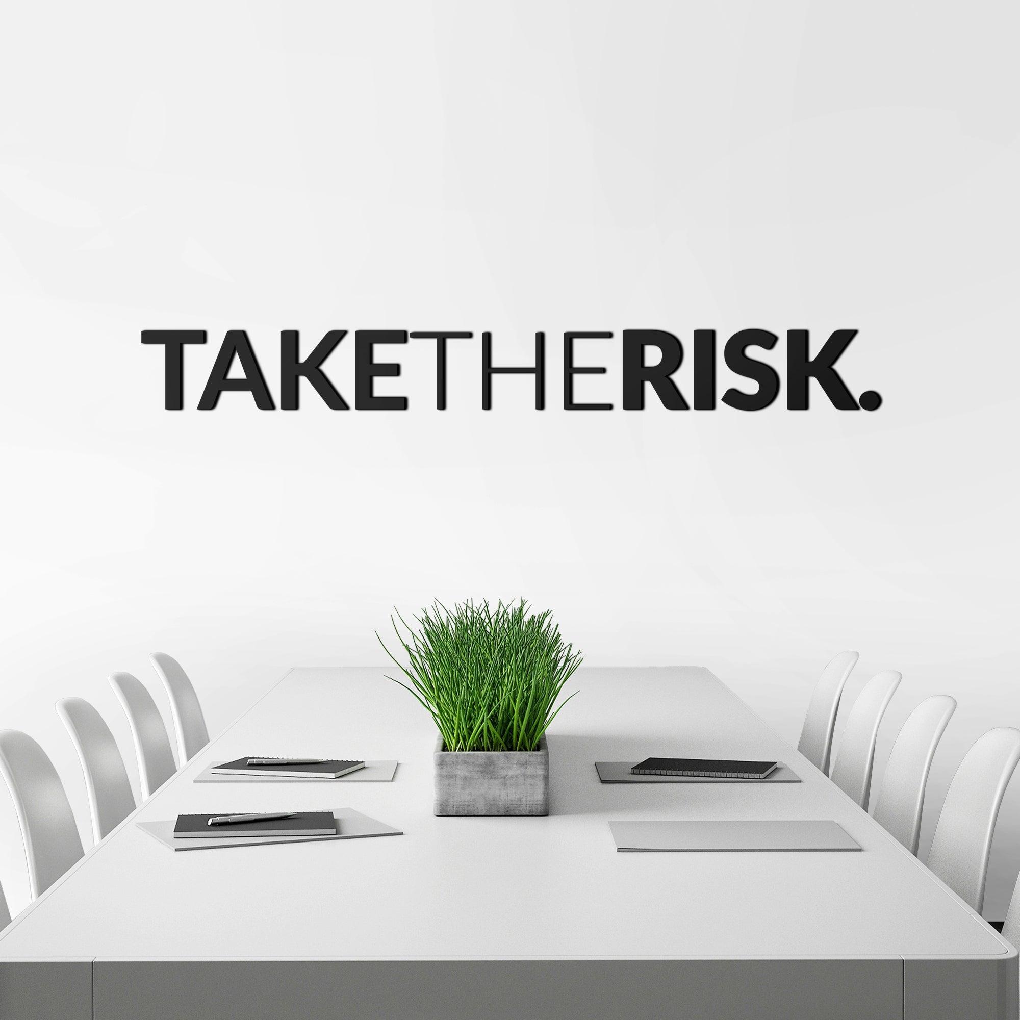 Take the Risk 3D Office Wall Decor - PRHOMZ