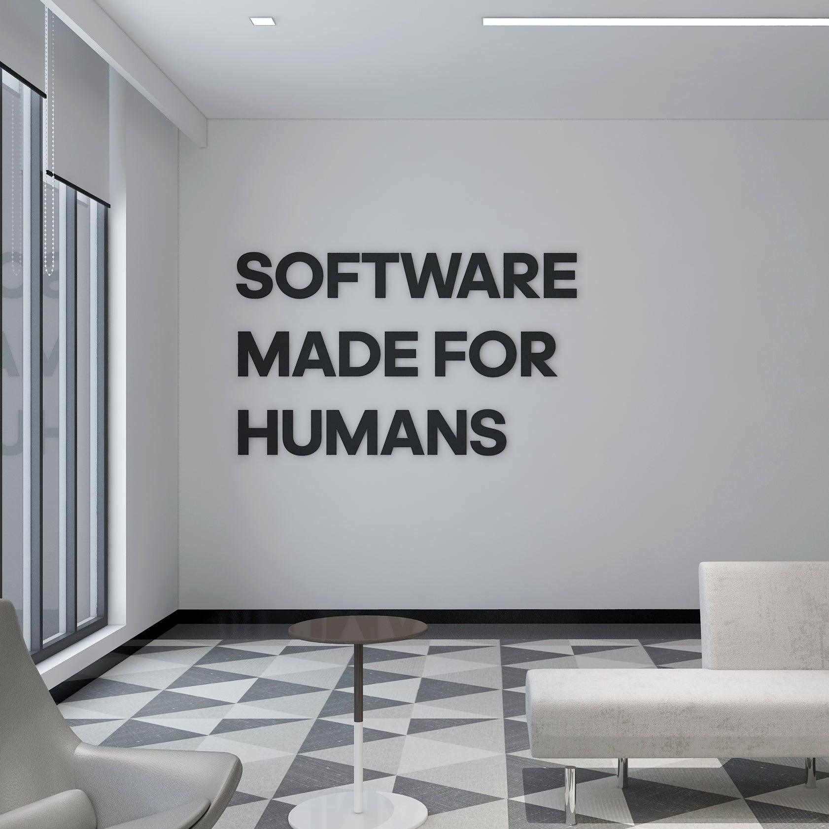 Software Made for Humans Office Decor - PRHOMZ