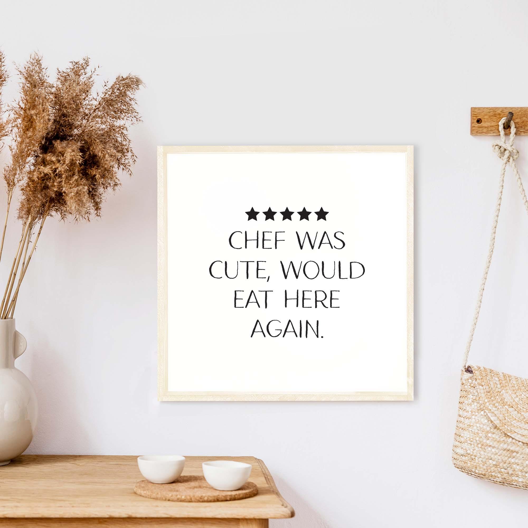 Chef Was Cute Wood Sign - PRHOMZ
