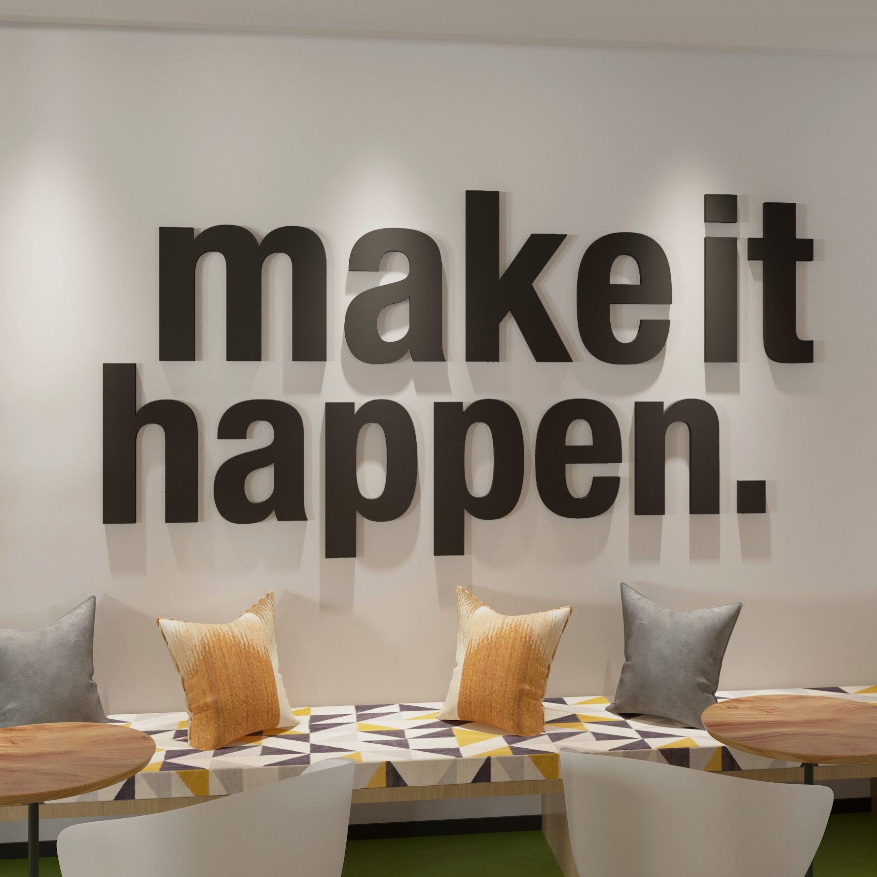 Make it Happen 3D Office Decor - PRHOMZ