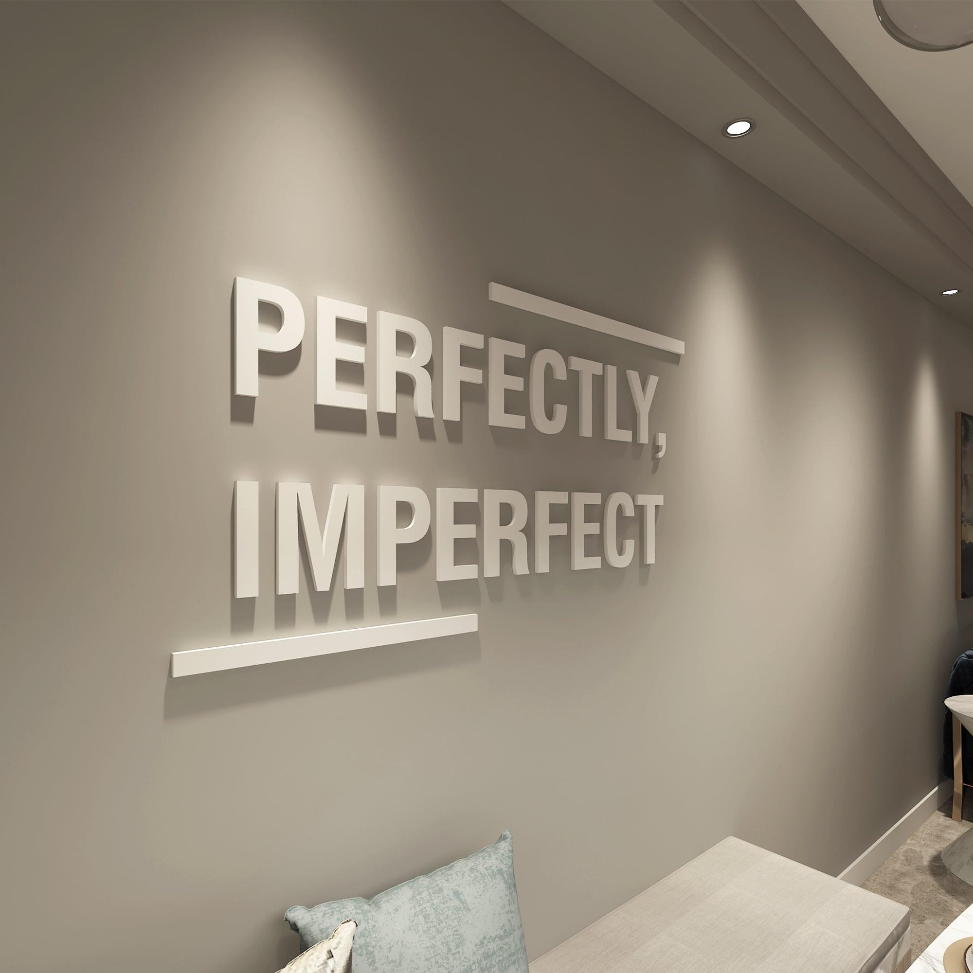 Perfectly Imperfect - 3D Office Wall Decor - PRHOMZ
