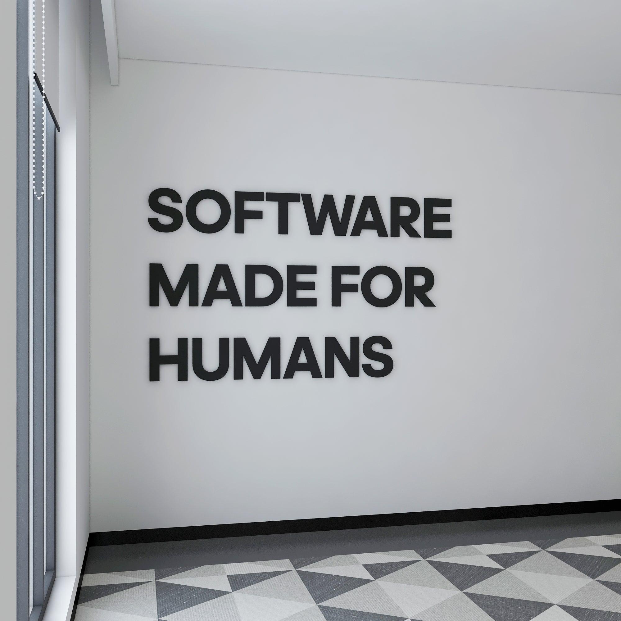 Software Made for Humans Office Decor - PRHOMZ