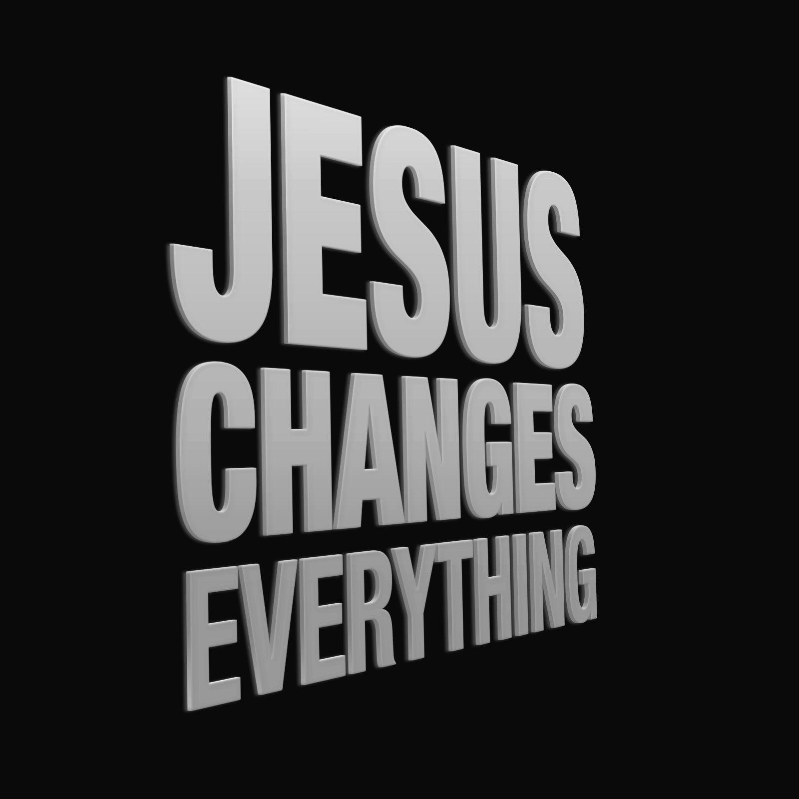 Jesus Changes Everything Wall Decor - PRHOMZ