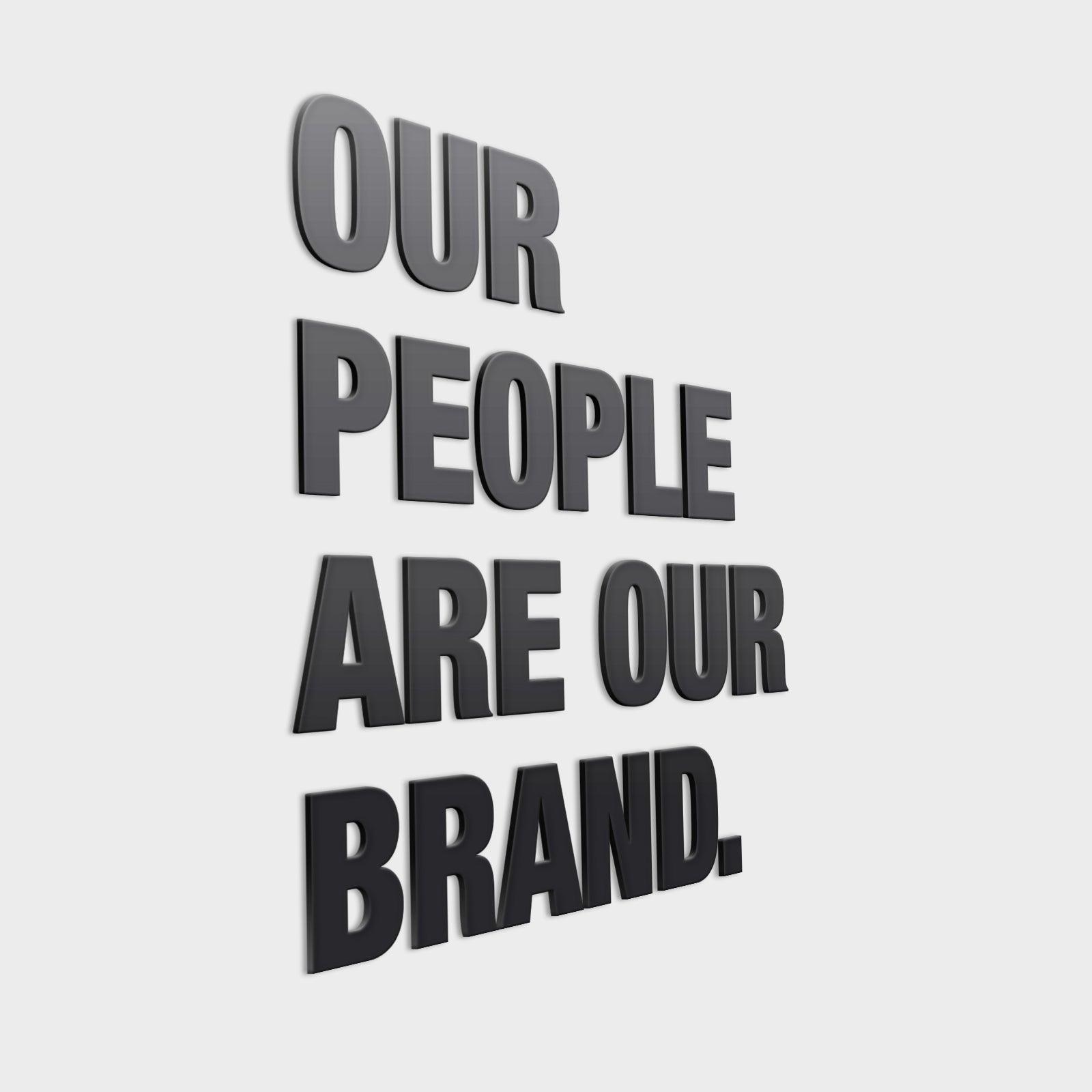 Our People Loby 3D Sign - PRHOMZ