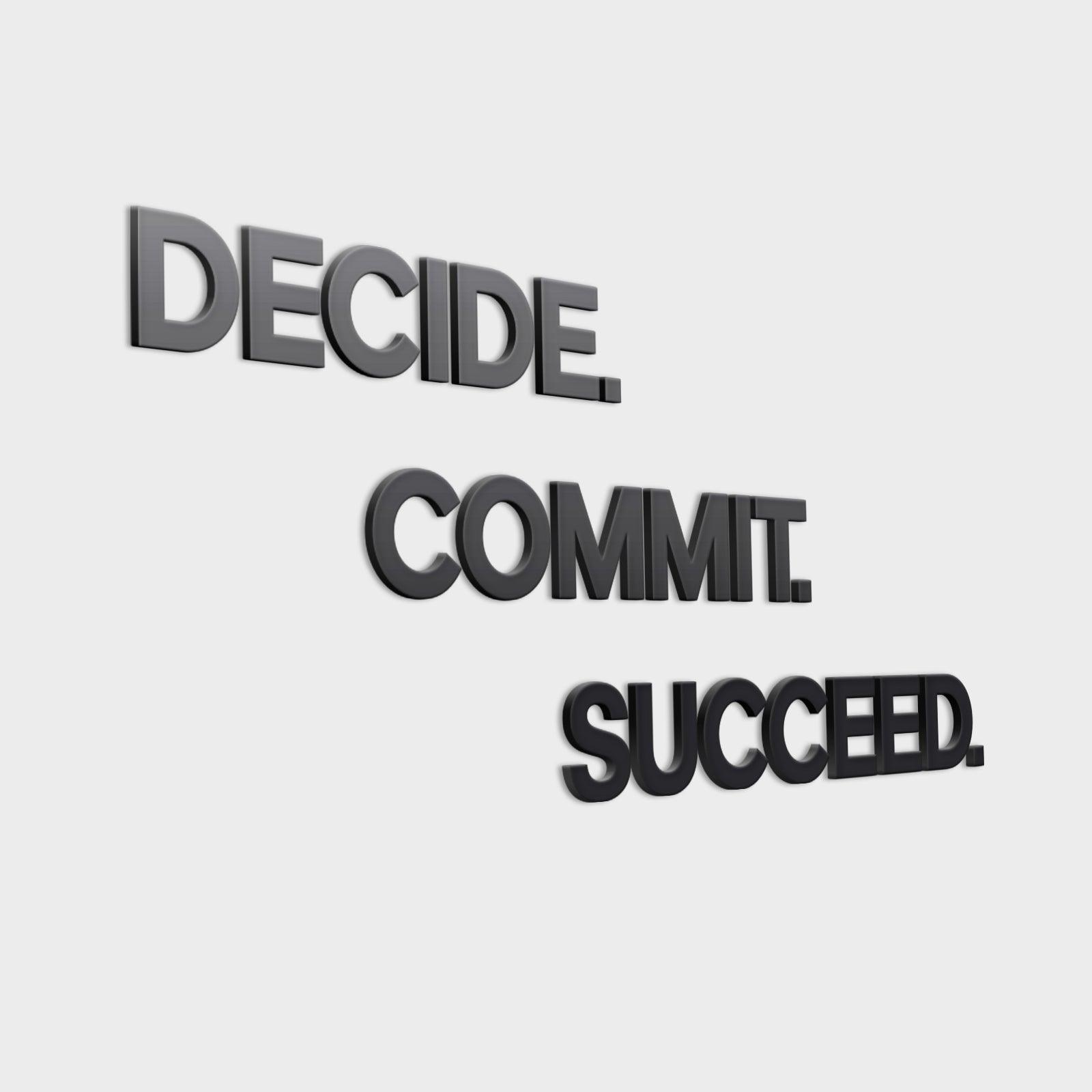 Decide. Commit. Succeed 3D Gym Decor - PRHOMZ