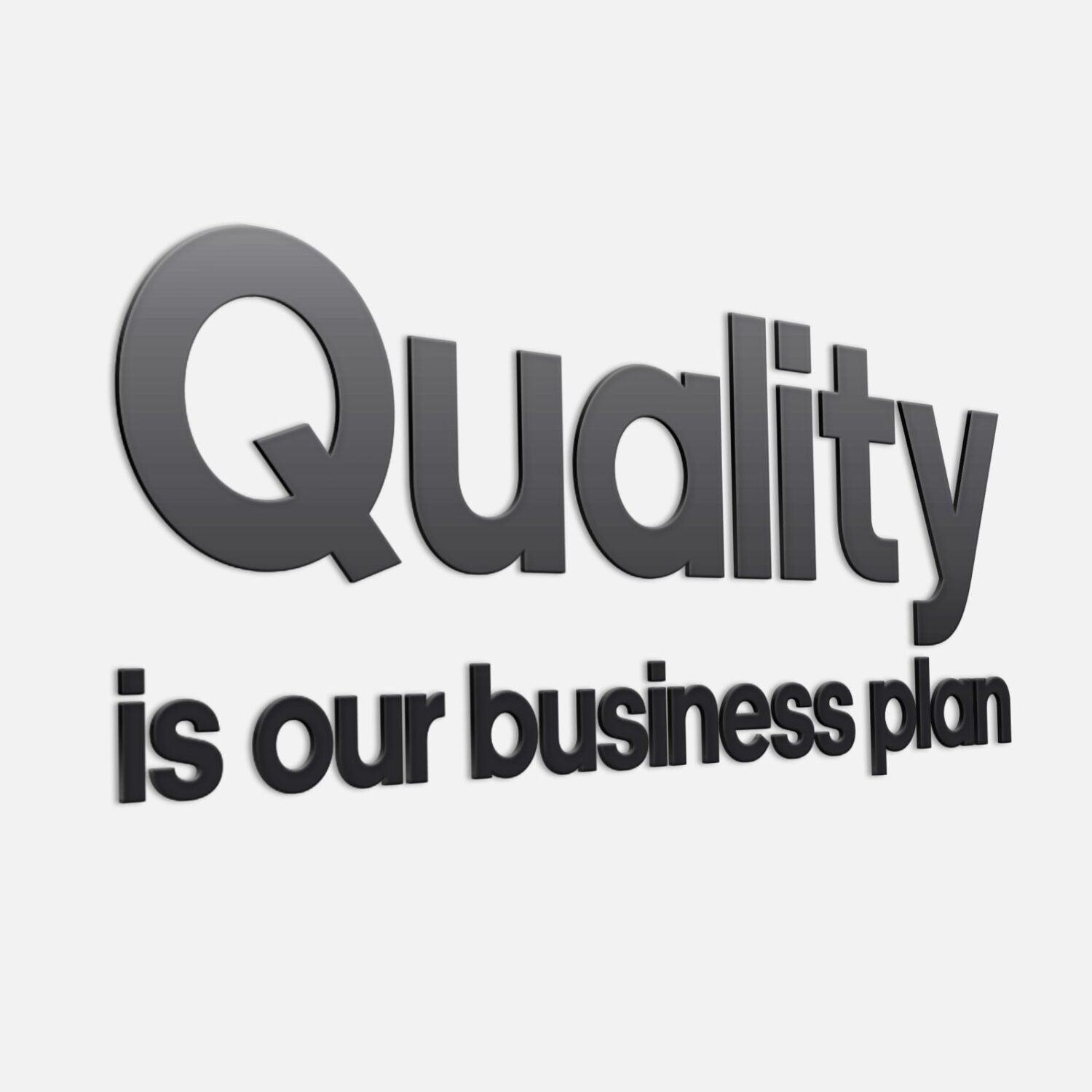 Quality is Our Business Plan Office Decor Ideas - PRHOMZ