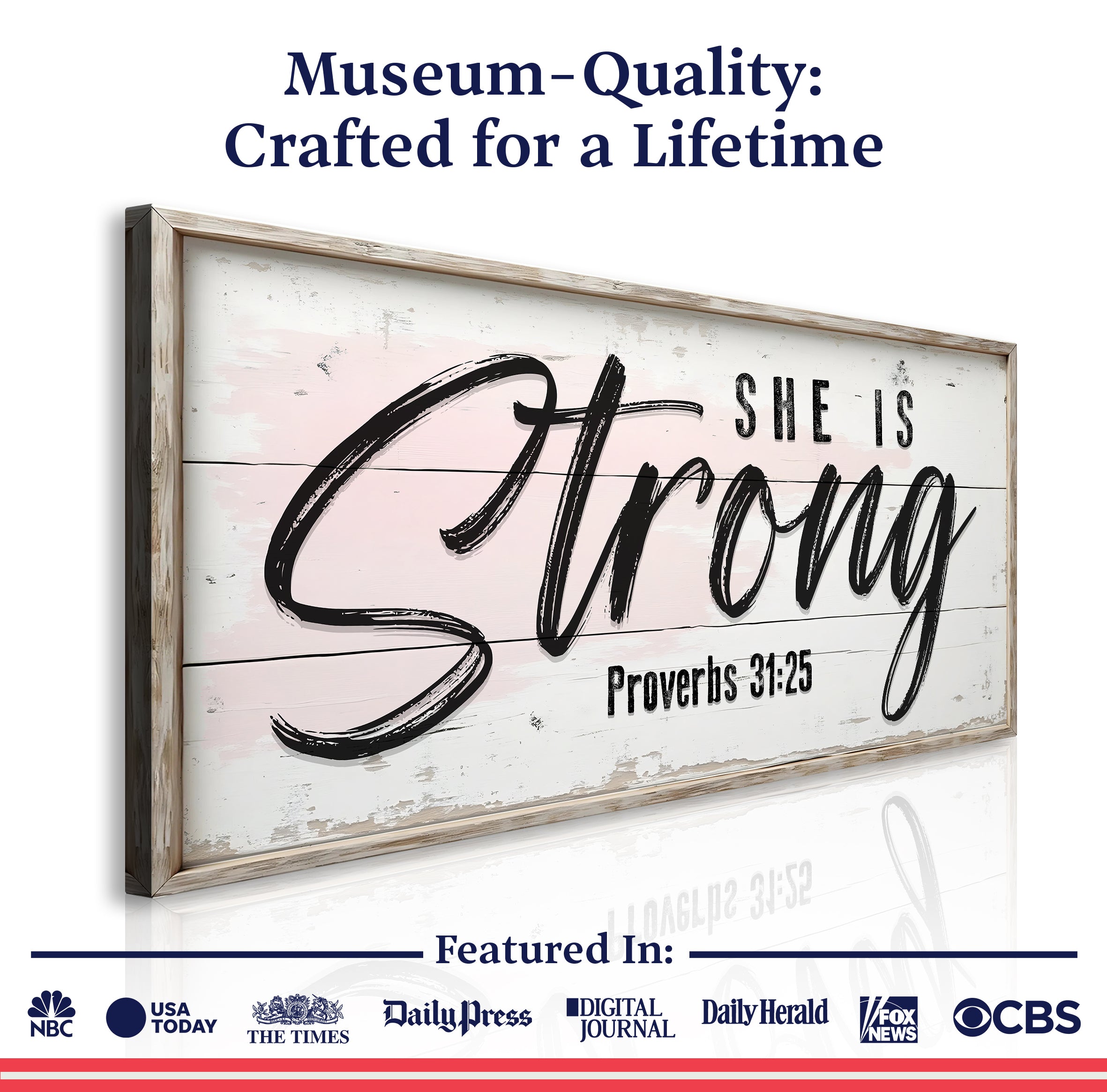 She Is Strong Proverbs 31:25 Faith Sign