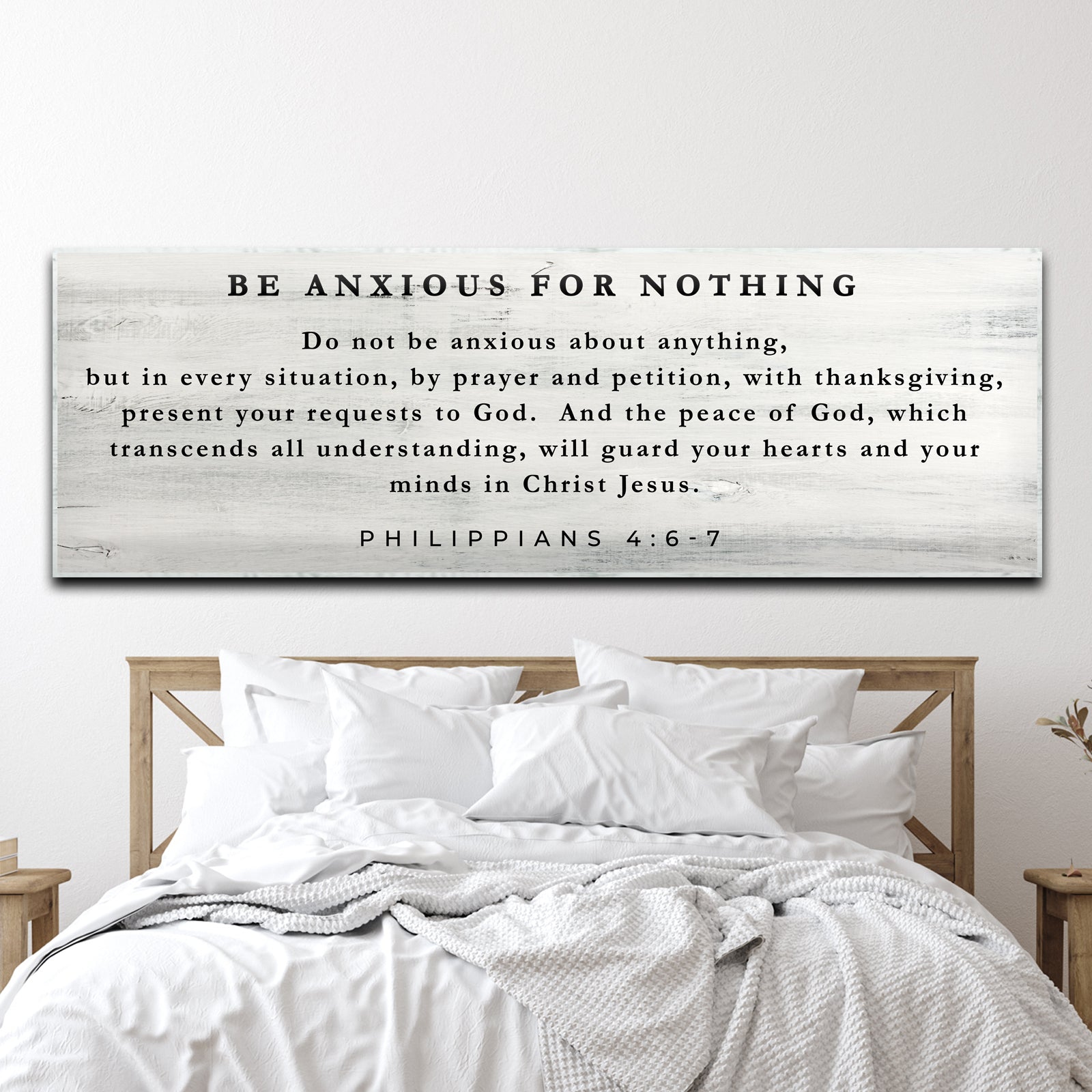 Philippians 4:6-7 - Be Anxious For Nothing Sign