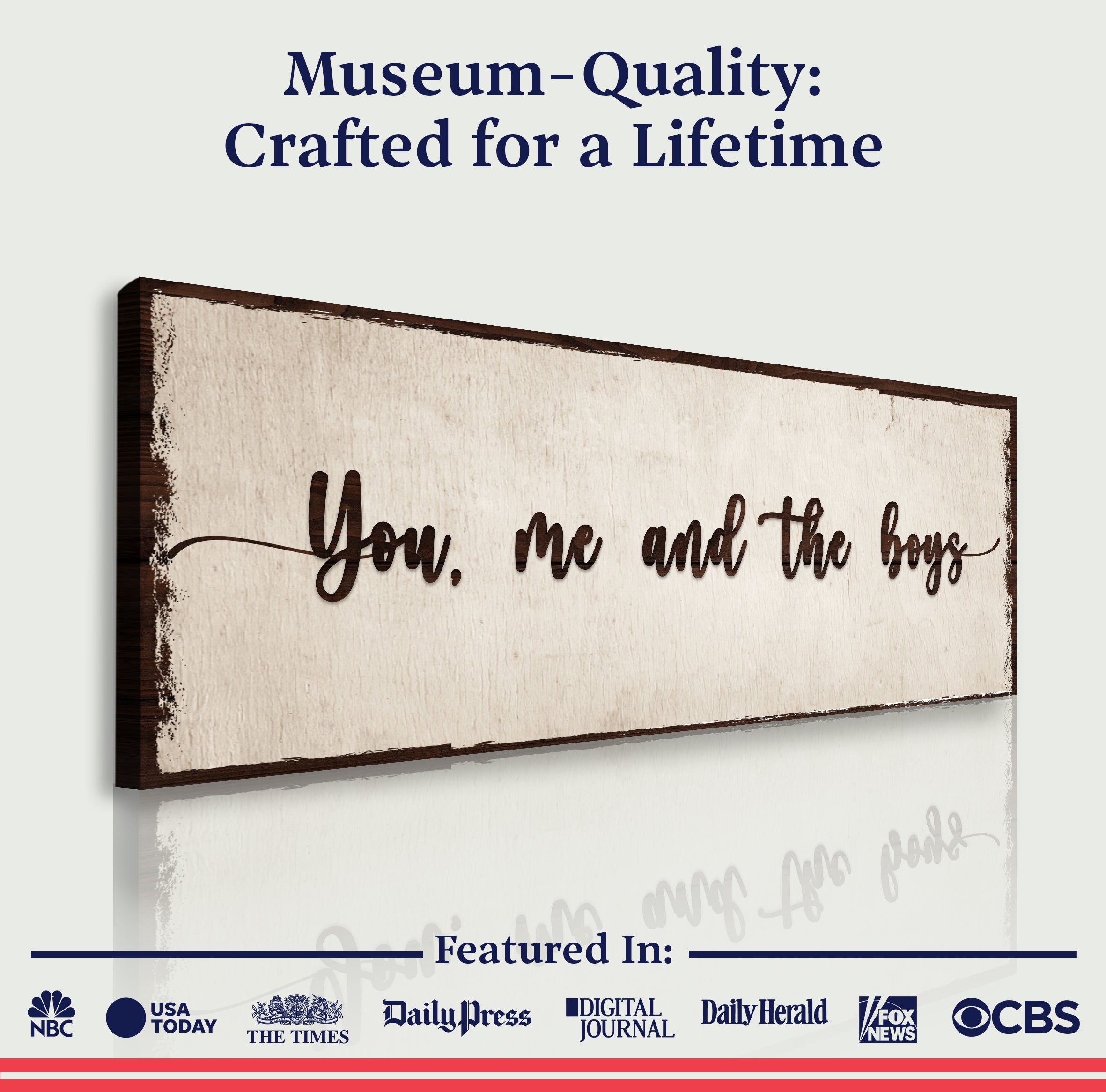 You, Me, And The Boys Sign IV