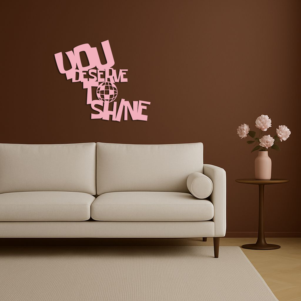 You Deserve to Shine Metal Wall Art – Motivational Disco Ball Design - KAFGP115