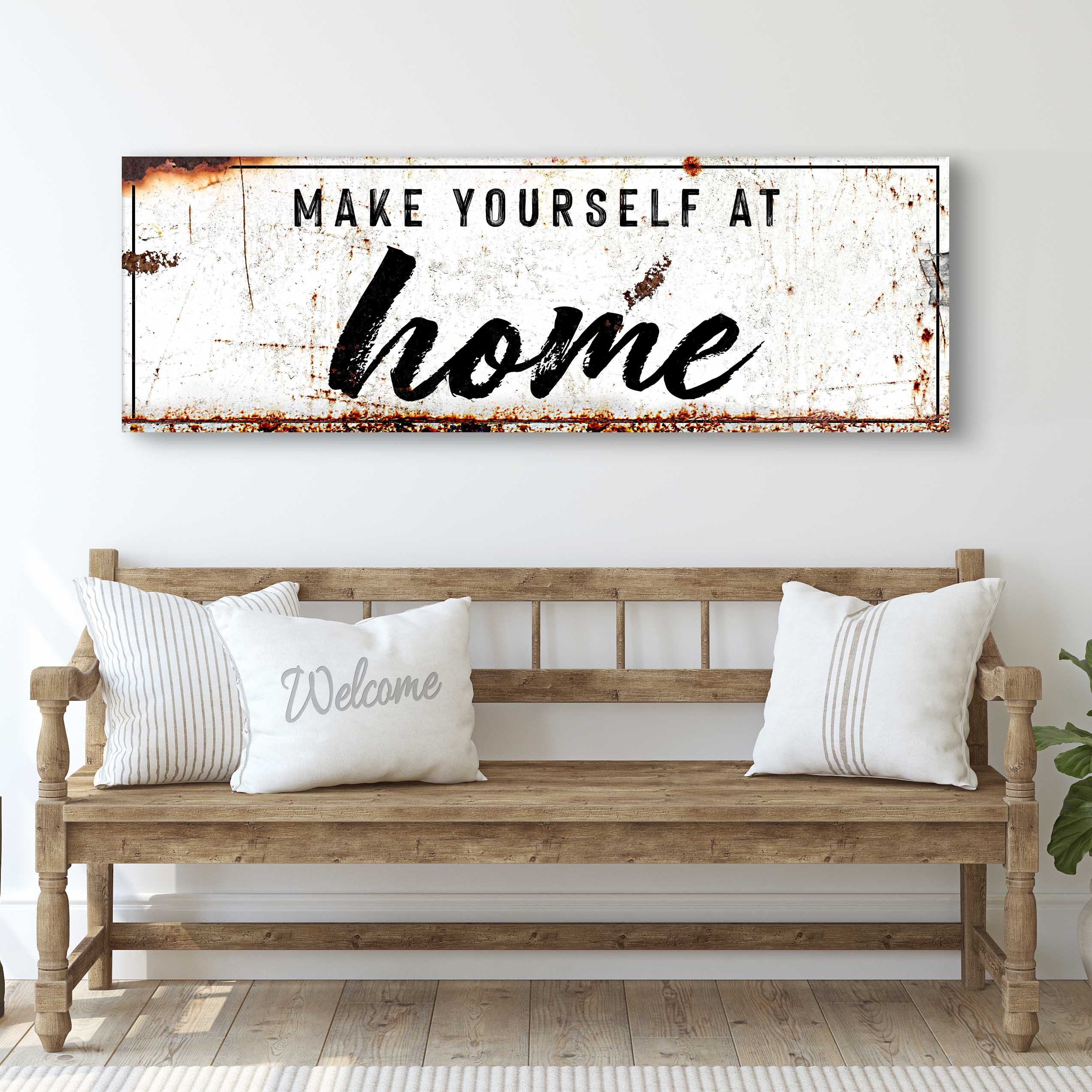 Make Yourself At Home Rustic Sign