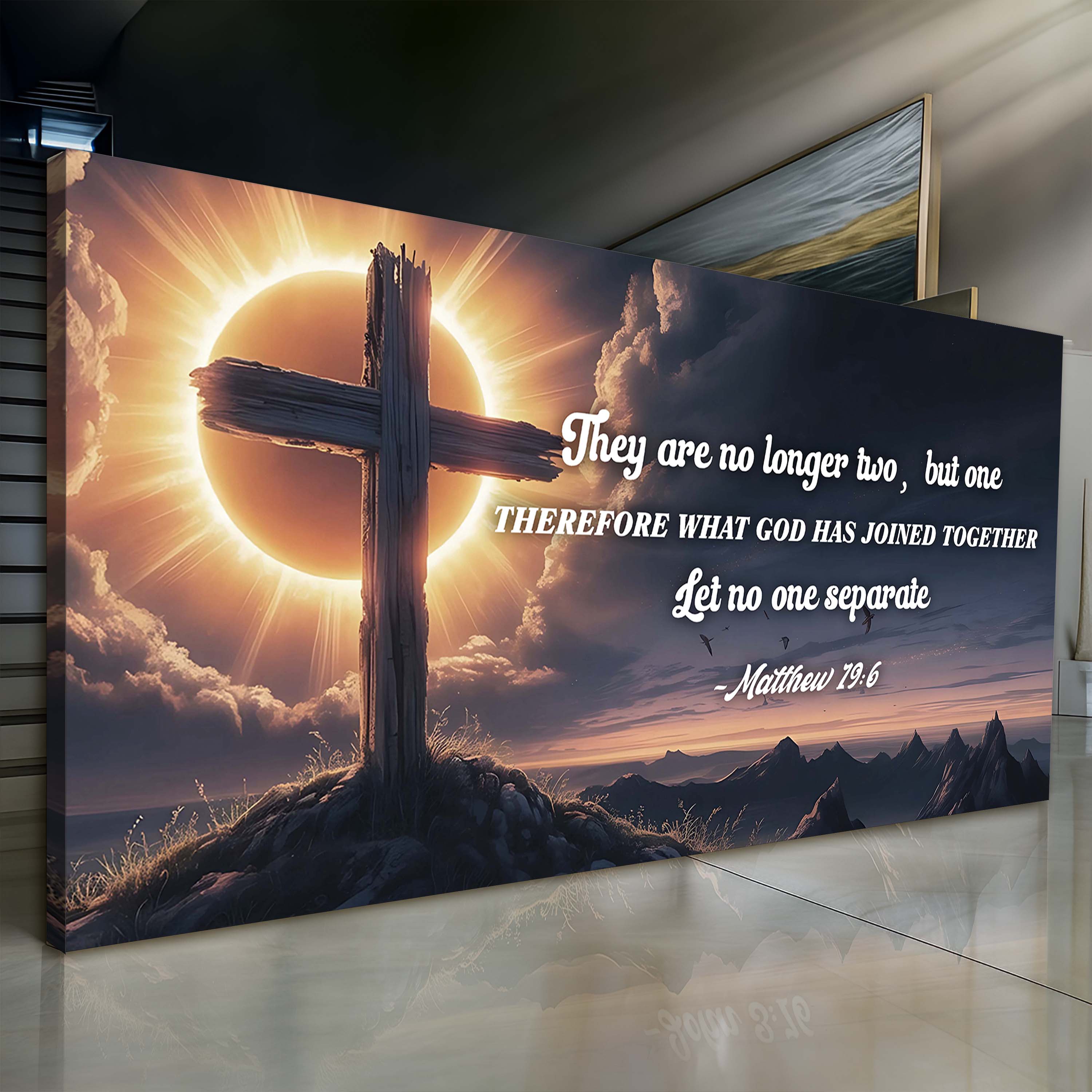 Matthew 19:6 - They Are No Longer Two But One Faith Sign