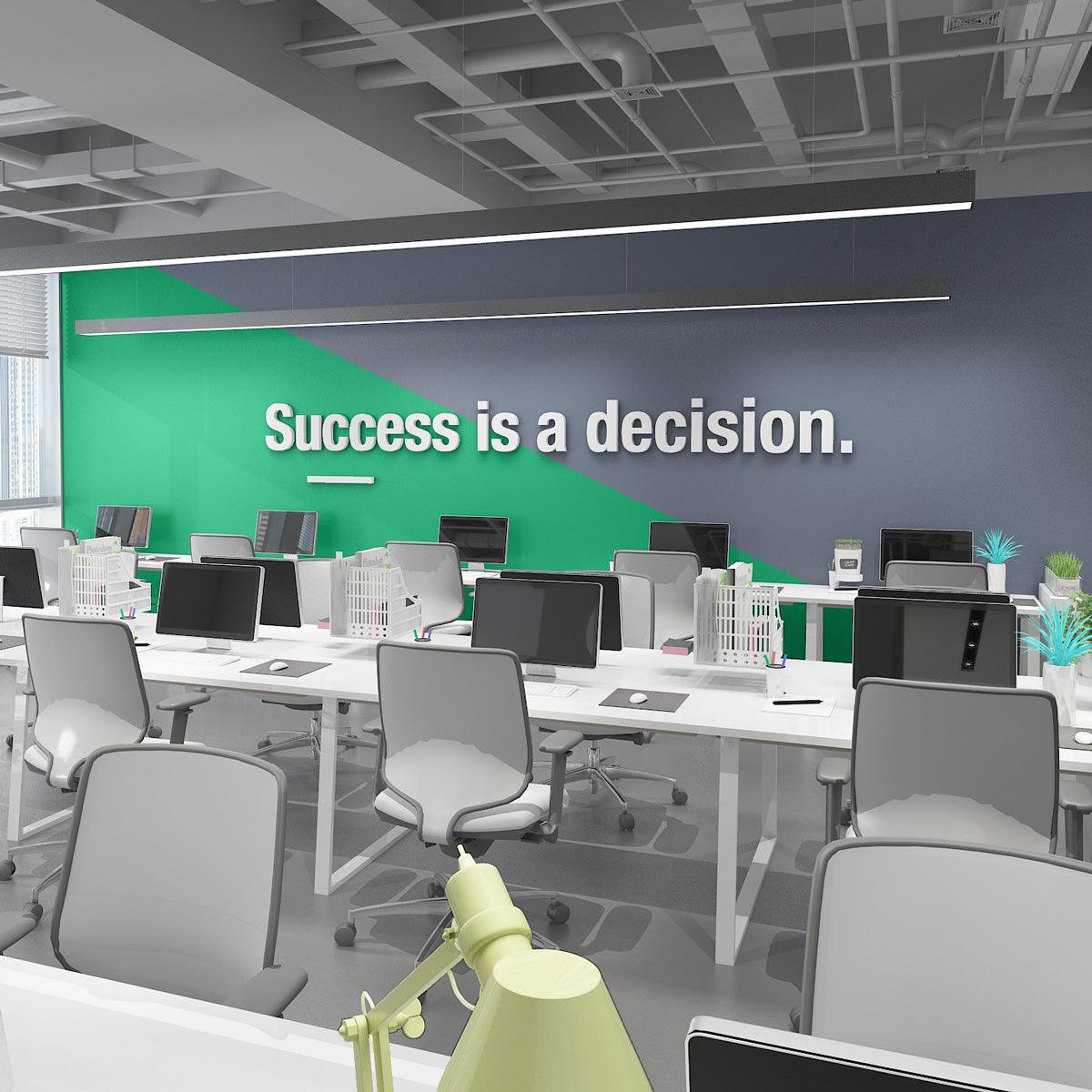 Success Is A Decision Office Decor - PRHOMZ