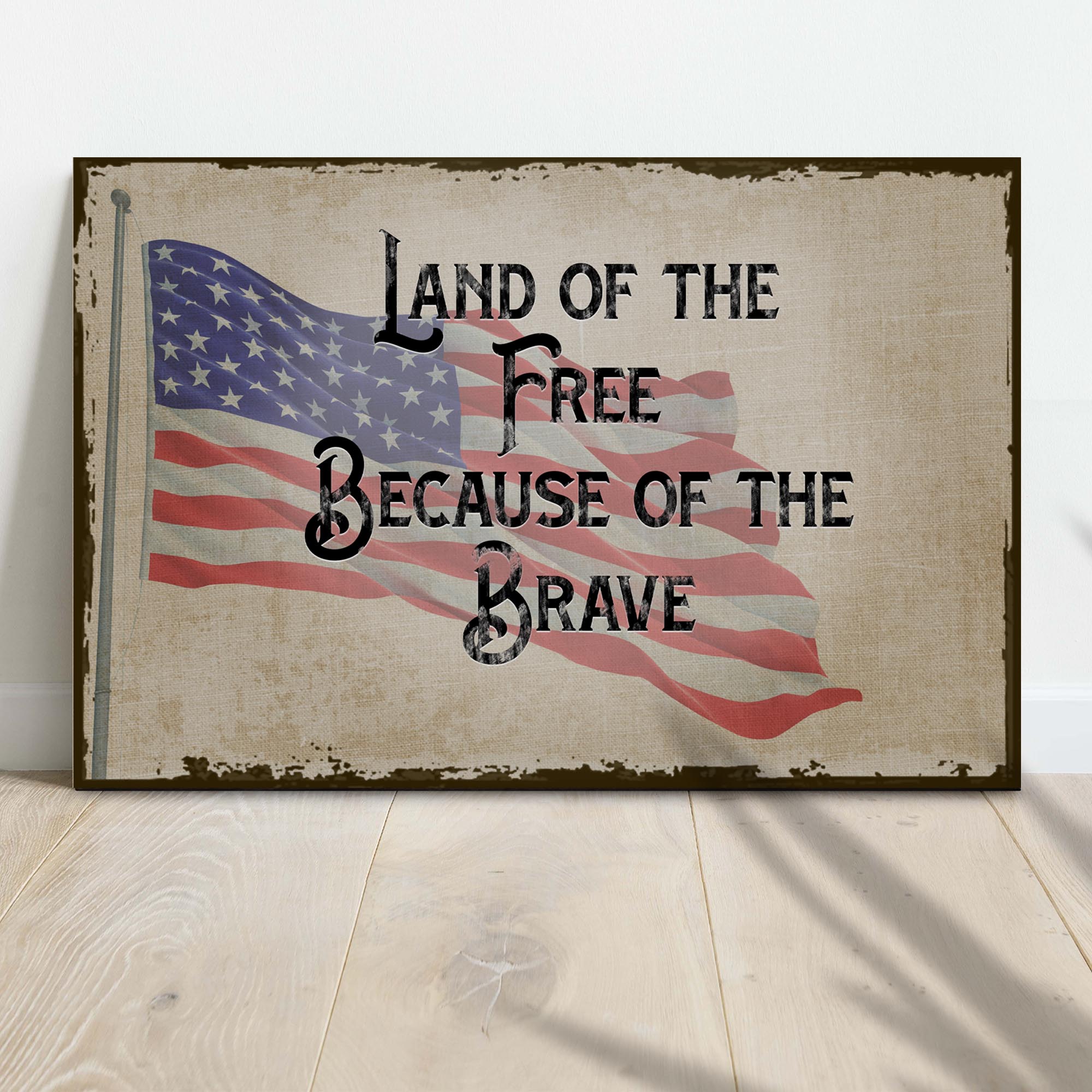 Land Of The Free Because Of The Brave Sign II