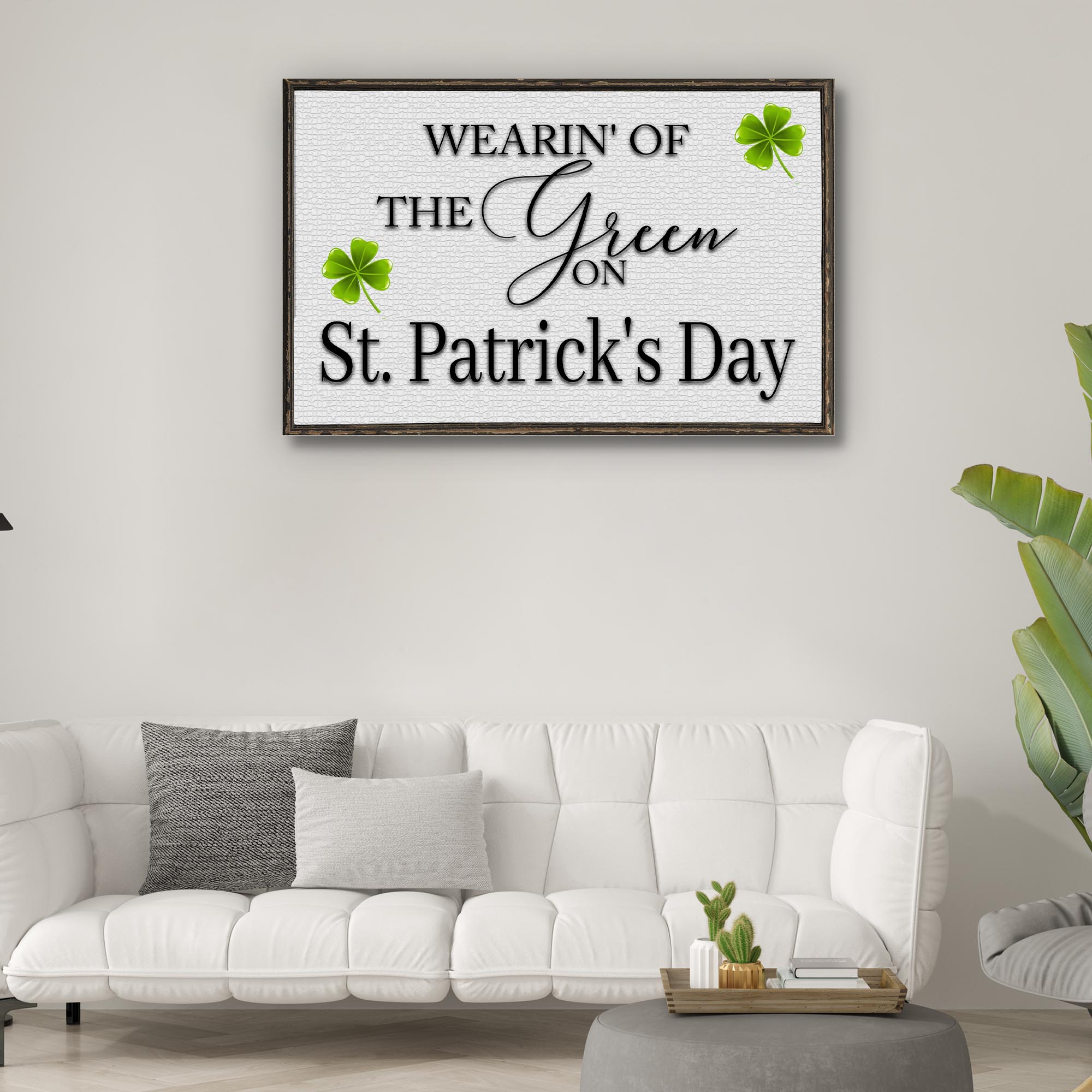 Wearin' Of The Green On St. Patrick's Day Sign