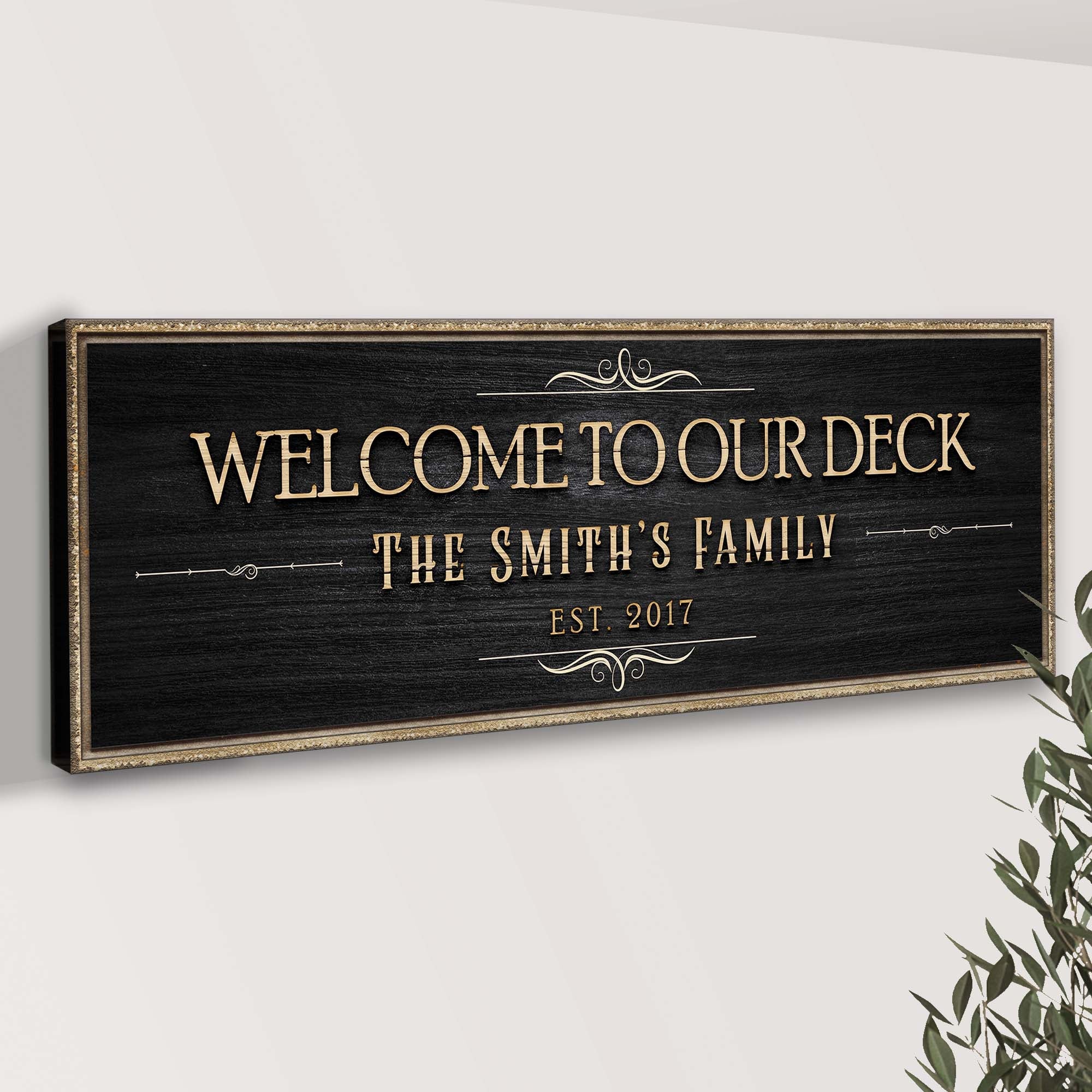 Welcome To Our Deck Sign II