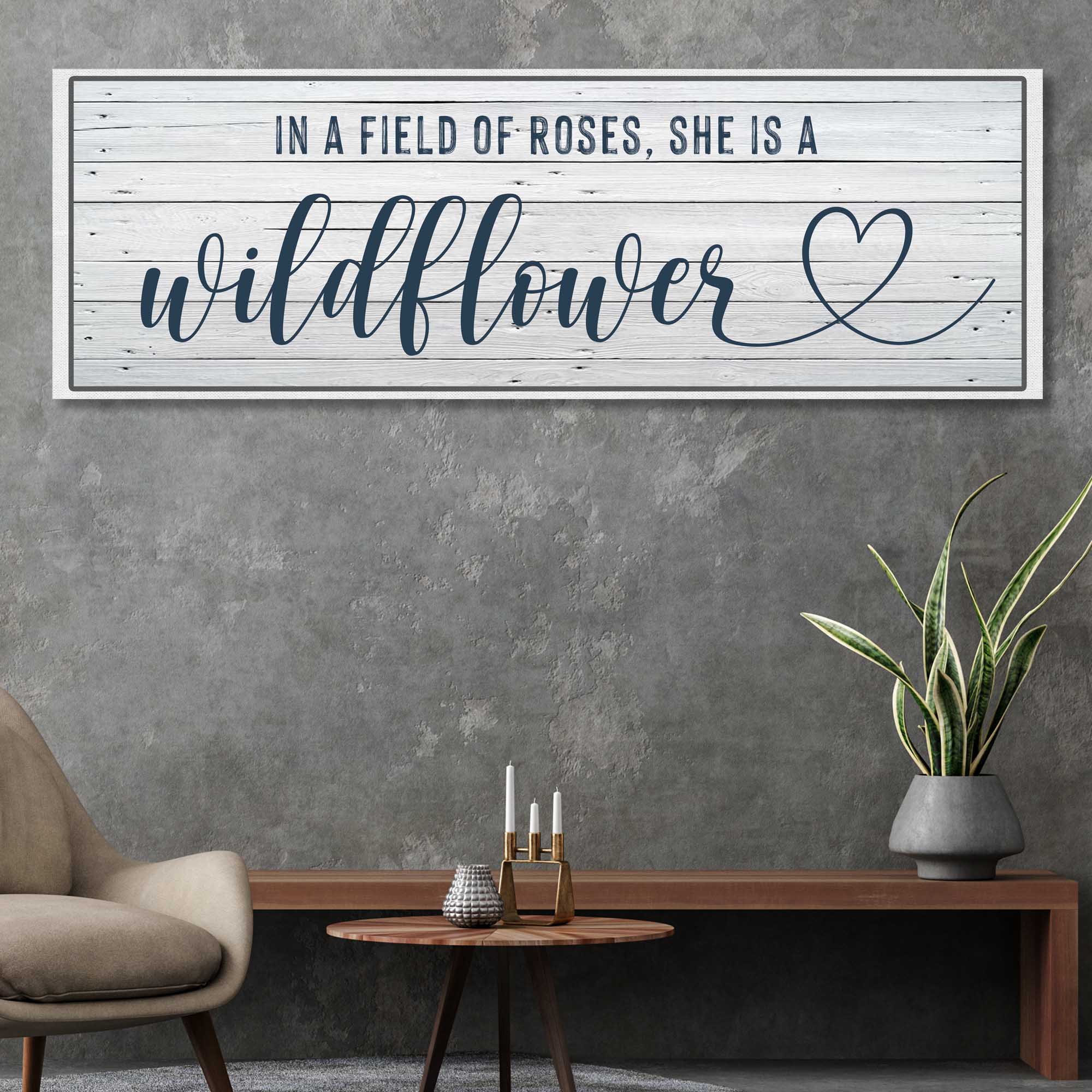 She Is A Wildflower Sign II