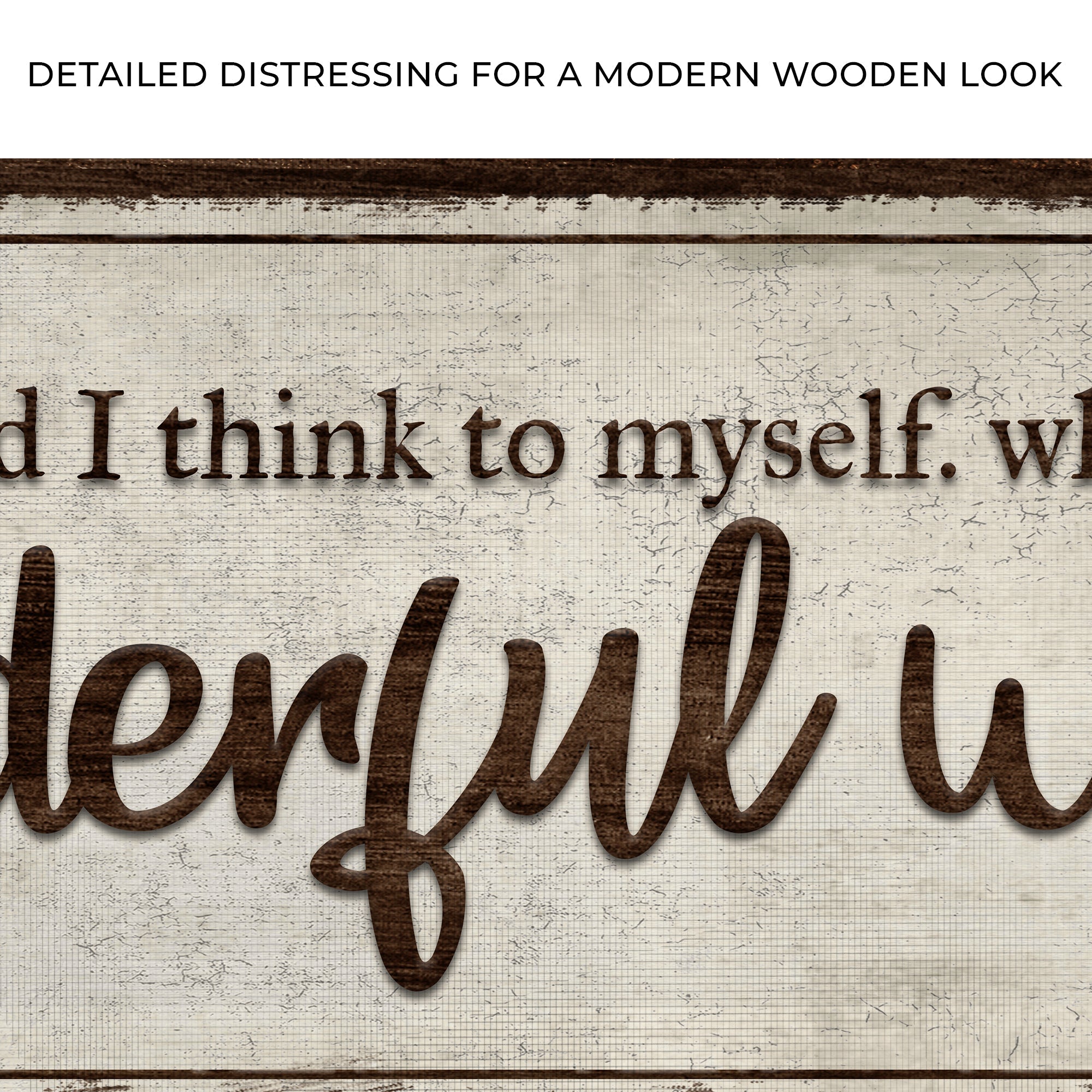 What A Wonderful World Sign III