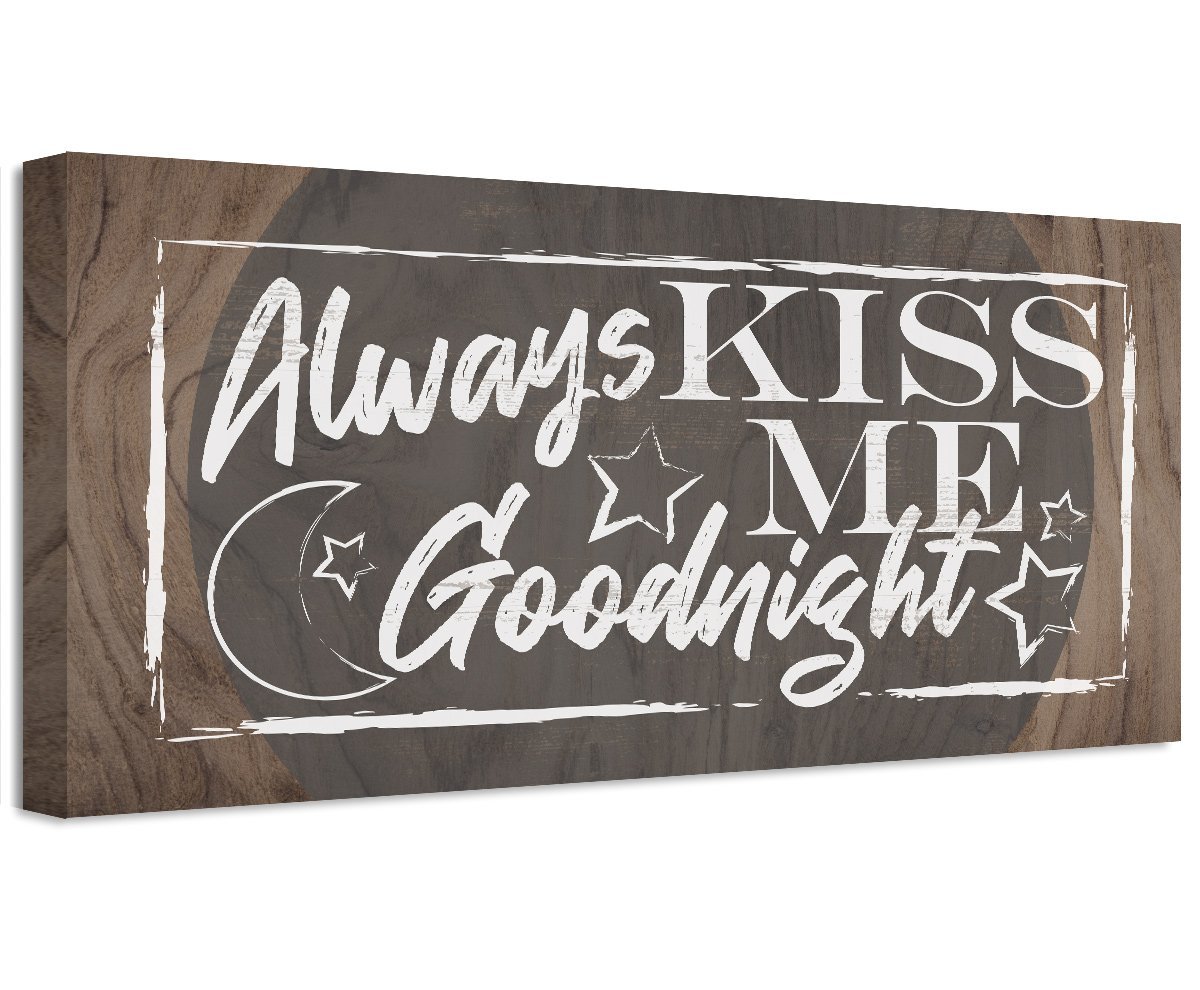 Always Kiss Me Goodnight - Canvas