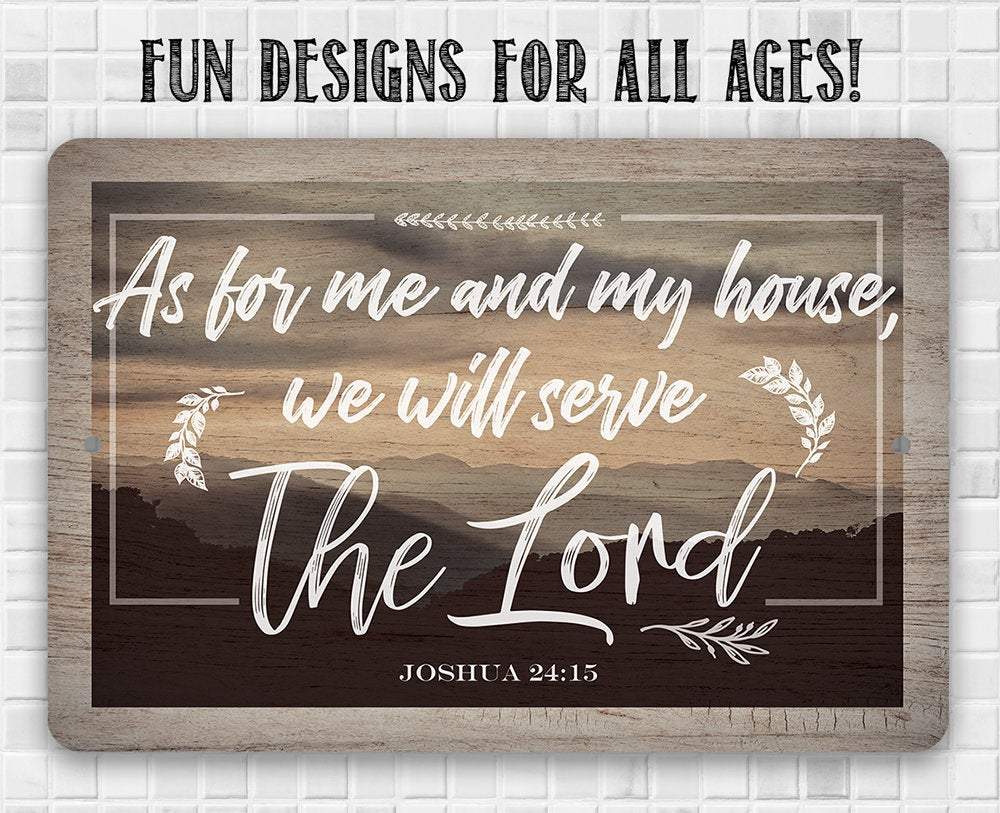 As For Me And My House - Metal Sign