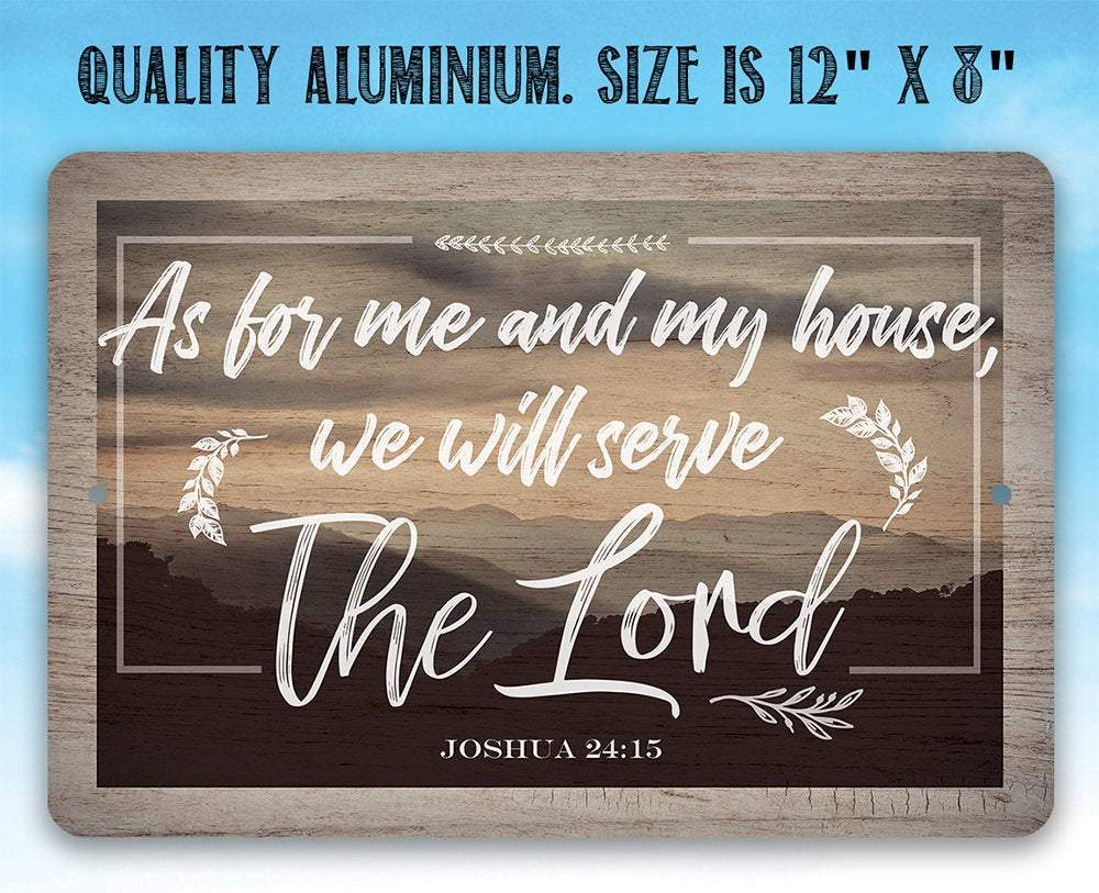 As For Me And My House - Metal Sign