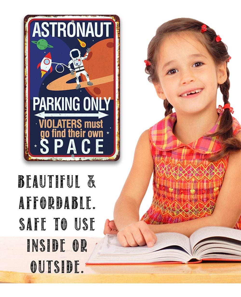 Astronaut Parking - Metal Sign