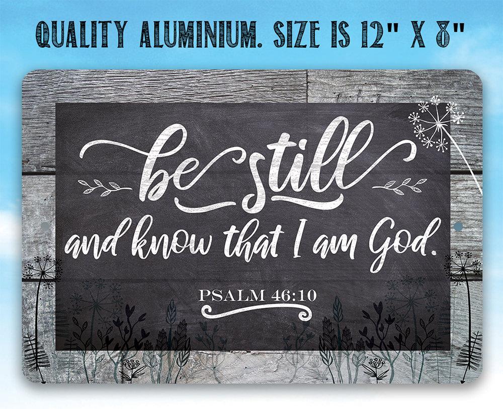 Be Still And Know - Metal Sign