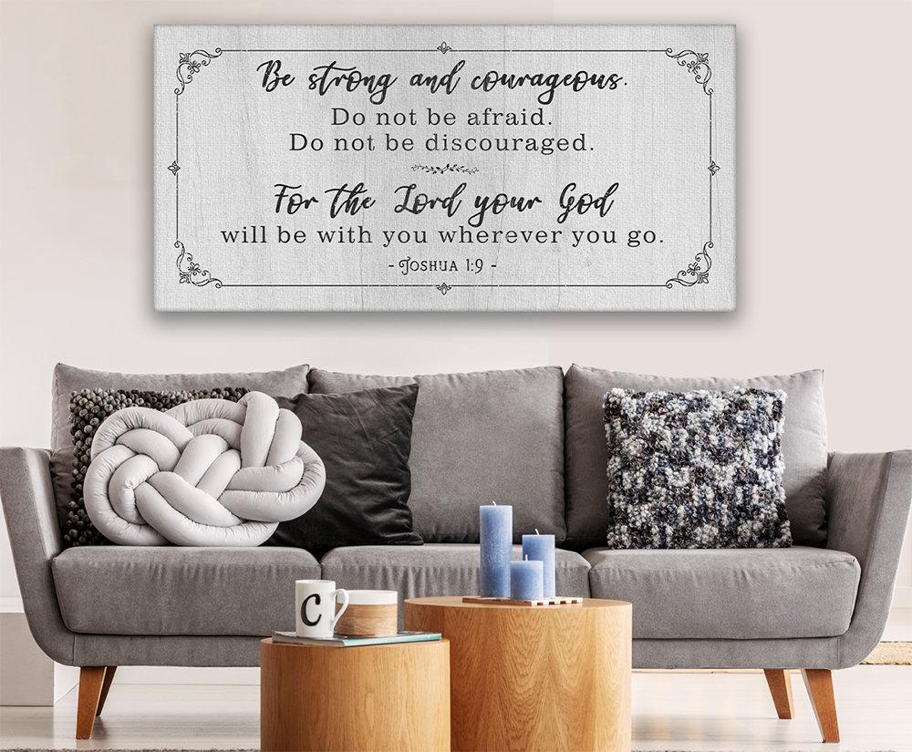 Be Strong And Courageous - Canvas