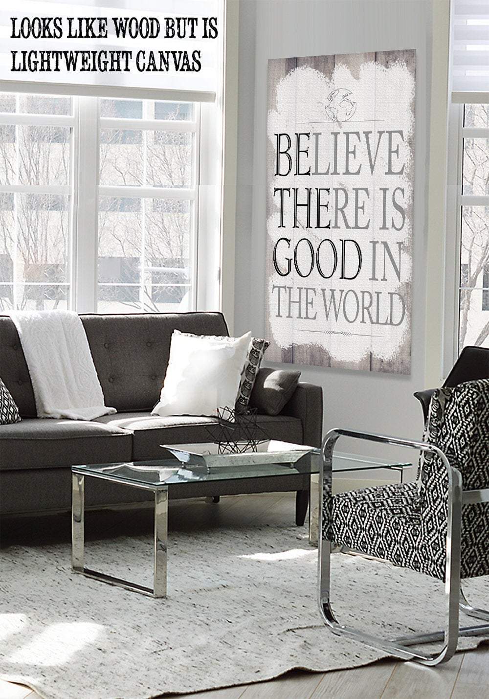 Believe There Is Good - Canvas