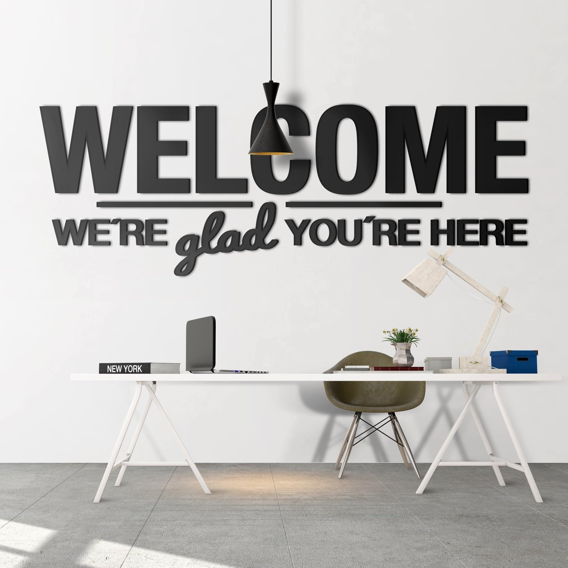 Welcome We're glad you're here Office Decor - PRHOMZ