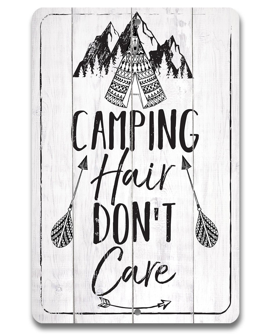 Camping Hair Don't Care - Metal Sign