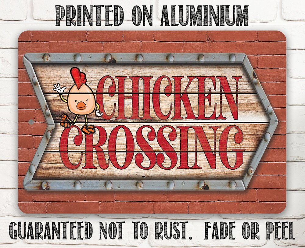 Chicken Coop Sign - Chicken Crossing - Metal Sign