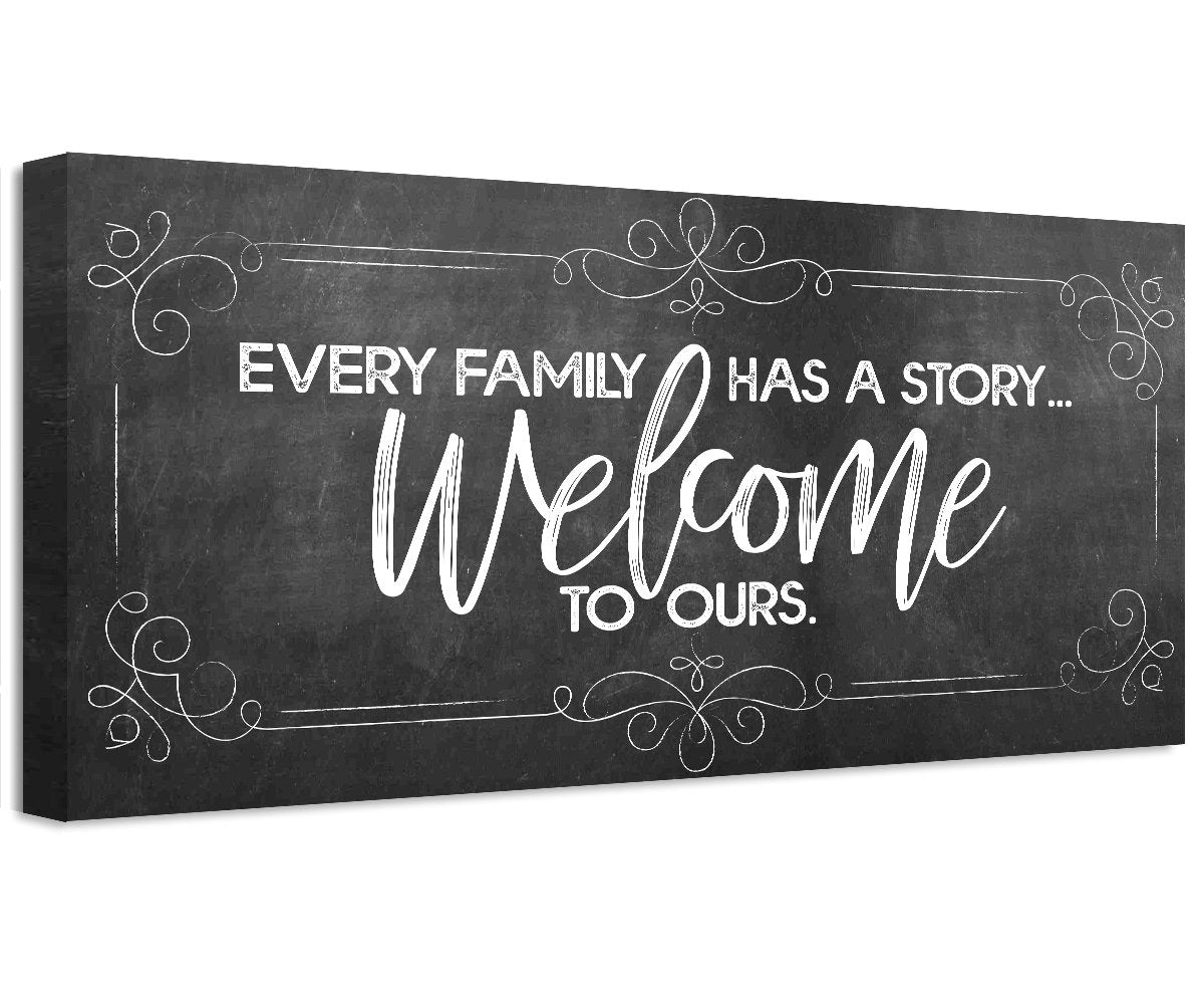 Every Family Has A Story - Canvas