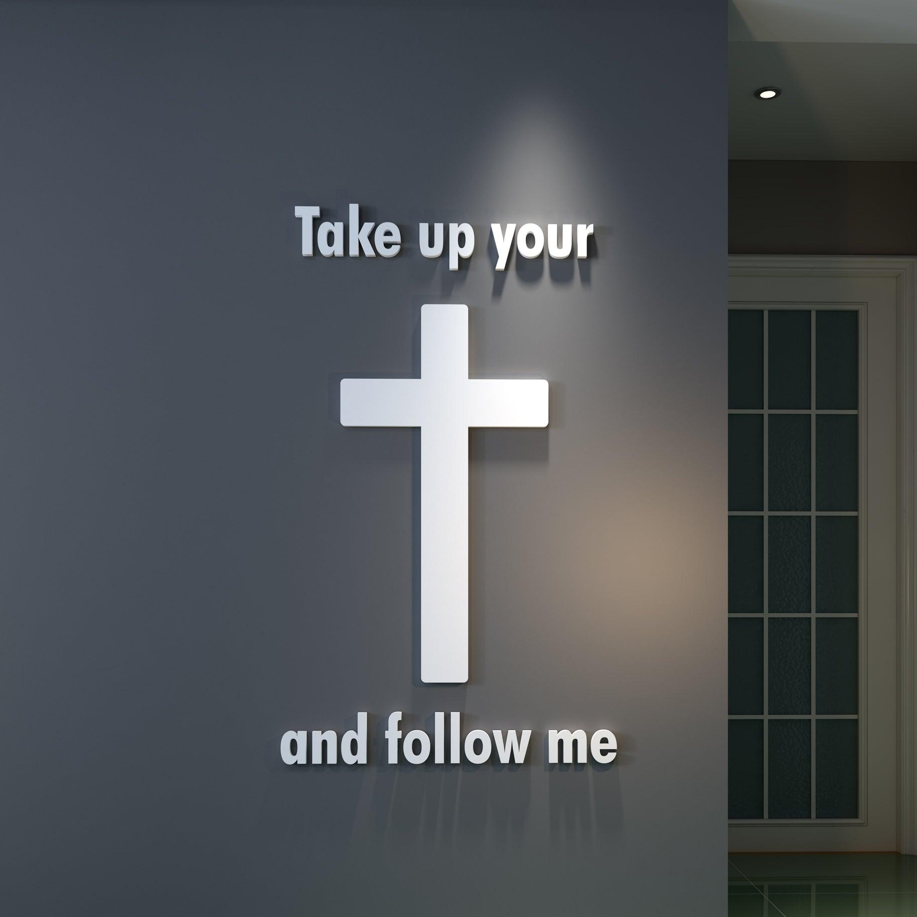 Take Up Your Cross and Follow Me 3D Wall Decor - PRHOMZ