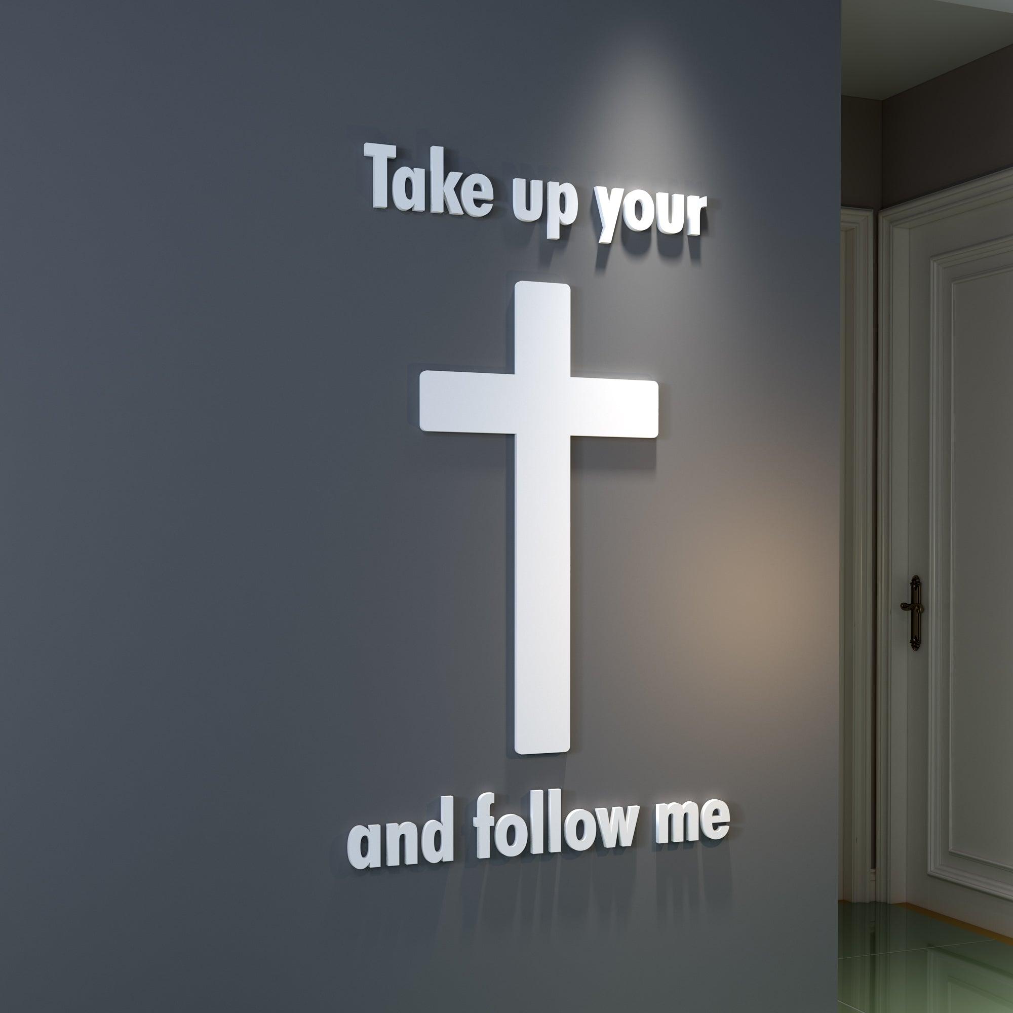 Take Up Your Cross and Follow Me 3D Wall Decor - PRHOMZ