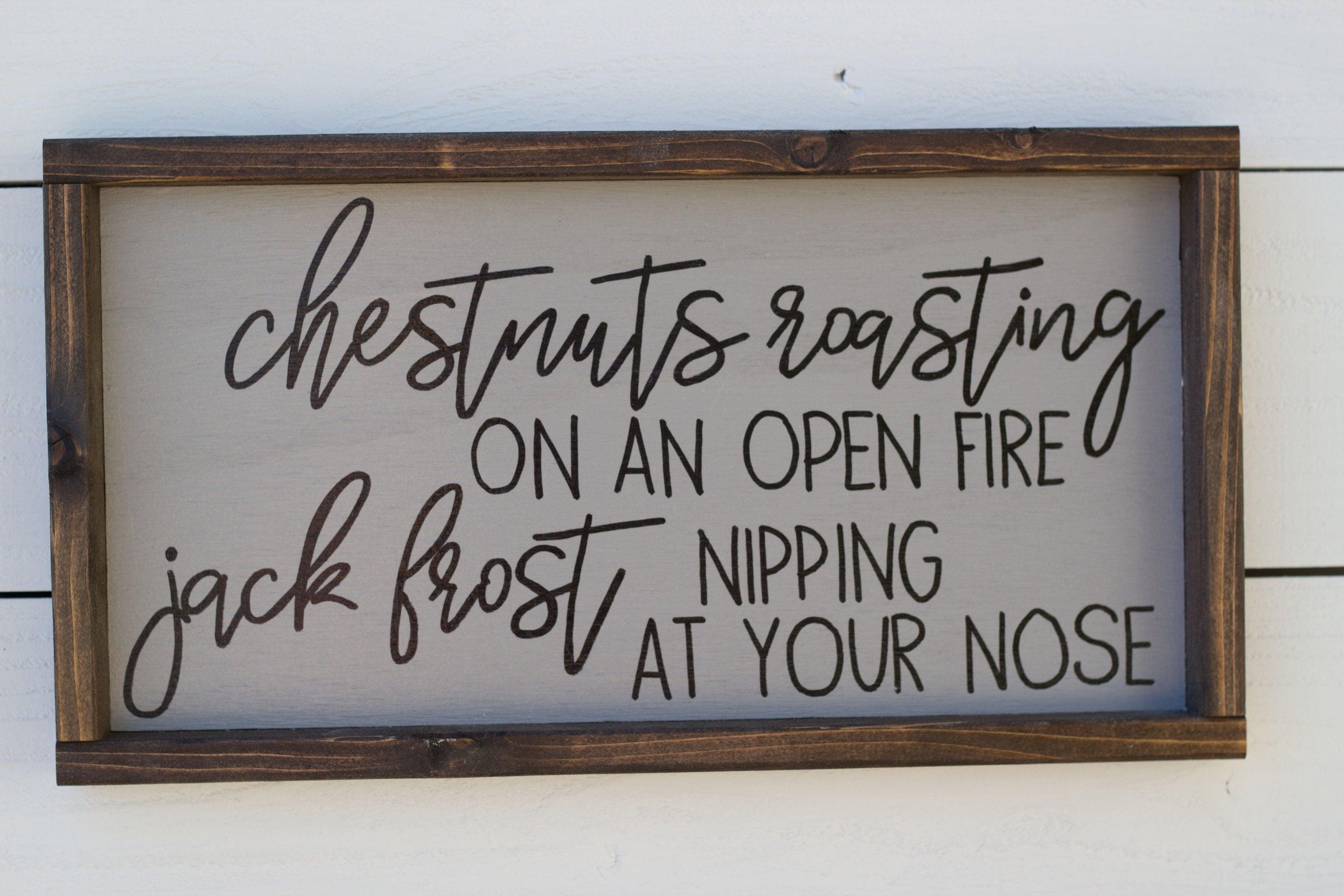 Chestnuts Roasting on an Open Fire Jack Frost Nipping At Your Nose - PRHOMZ