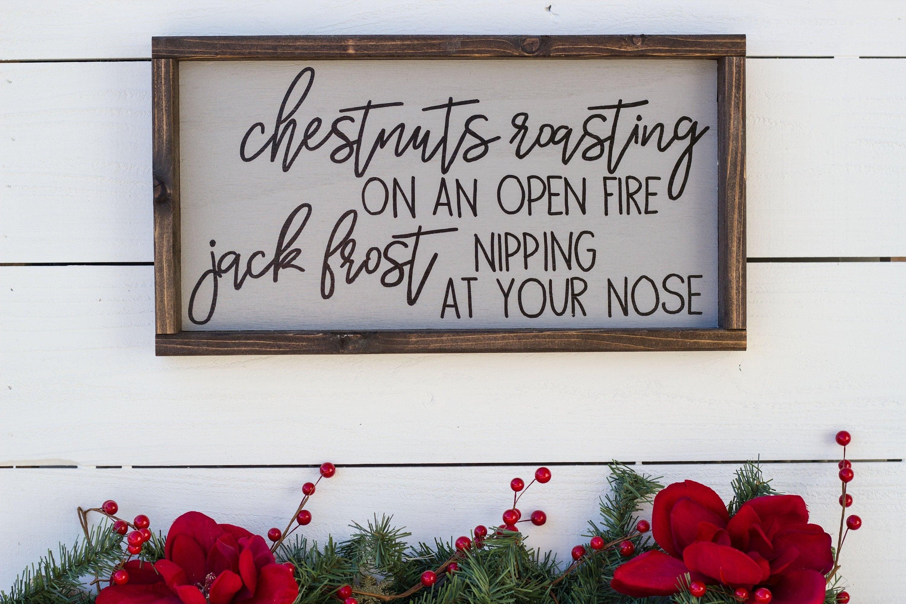 Chestnuts Roasting on an Open Fire Jack Frost Nipping At Your Nose - PRHOMZ