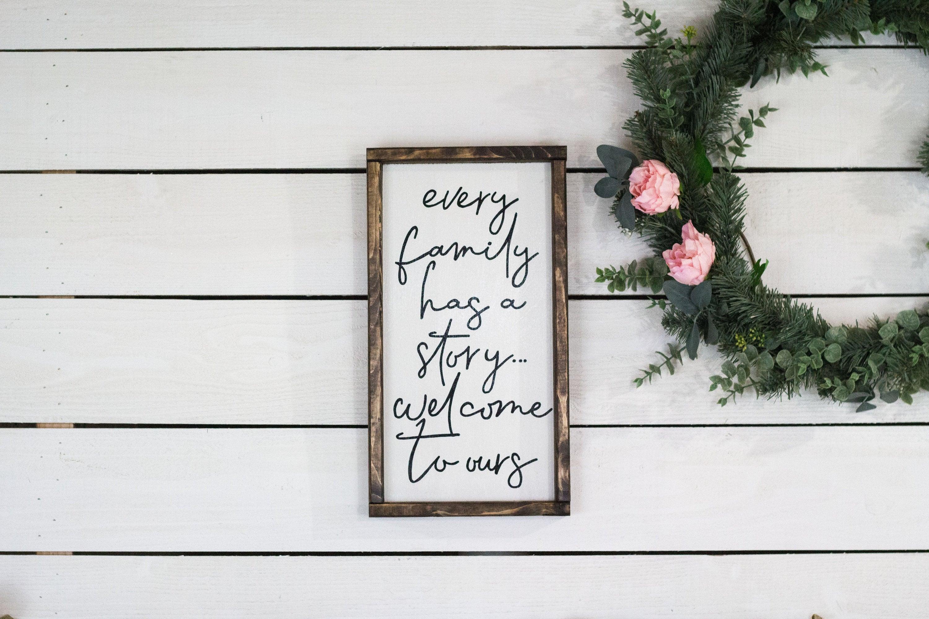 every family has a story welcome to ours - PRHOMZ