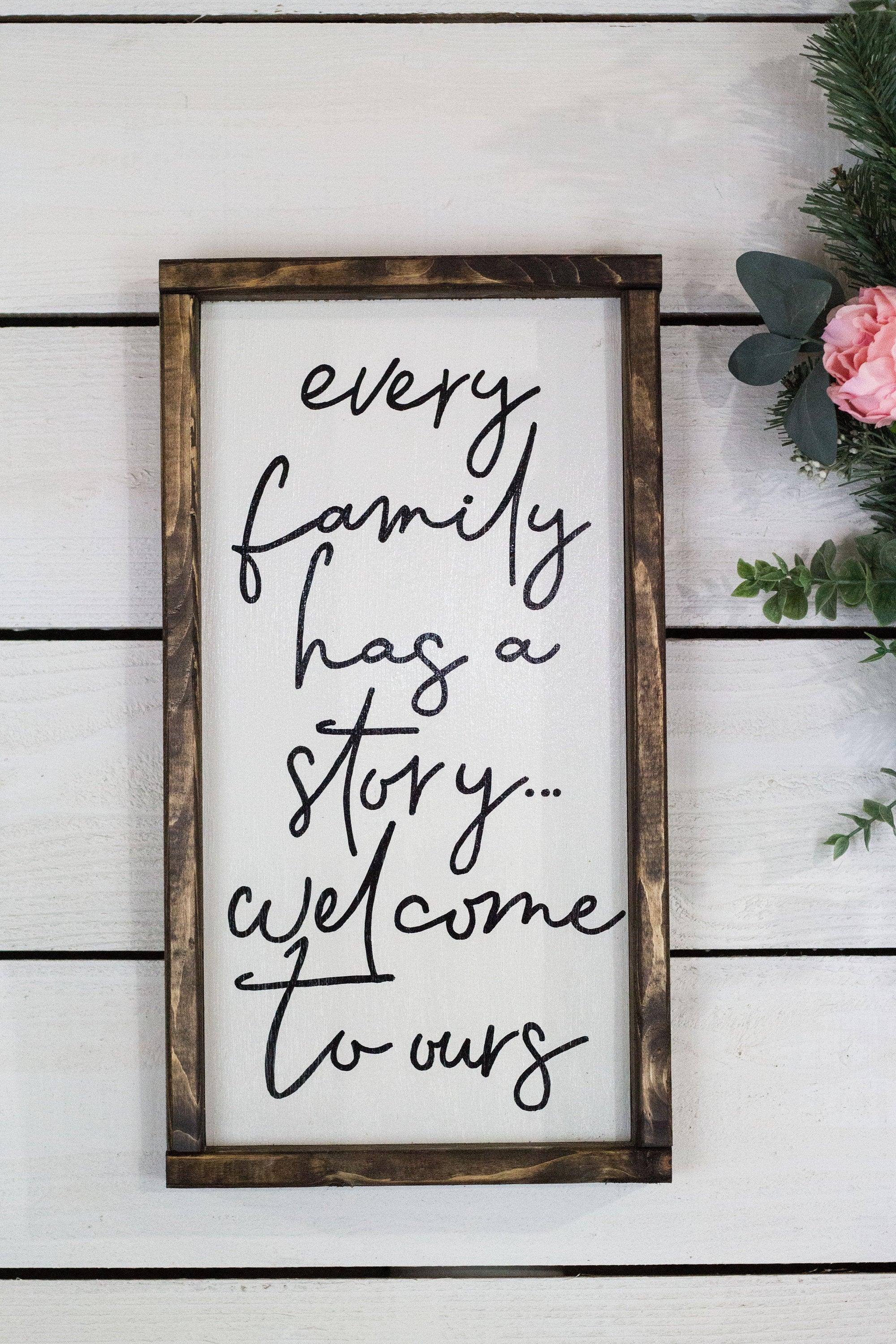 every family has a story welcome to ours - PRHOMZ