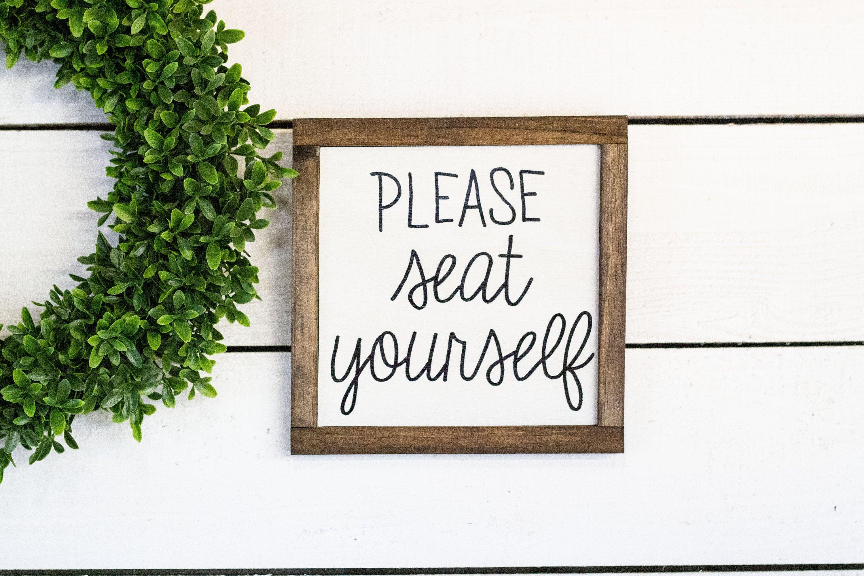 Please Seat Yourself, square sign - PRHOMZ