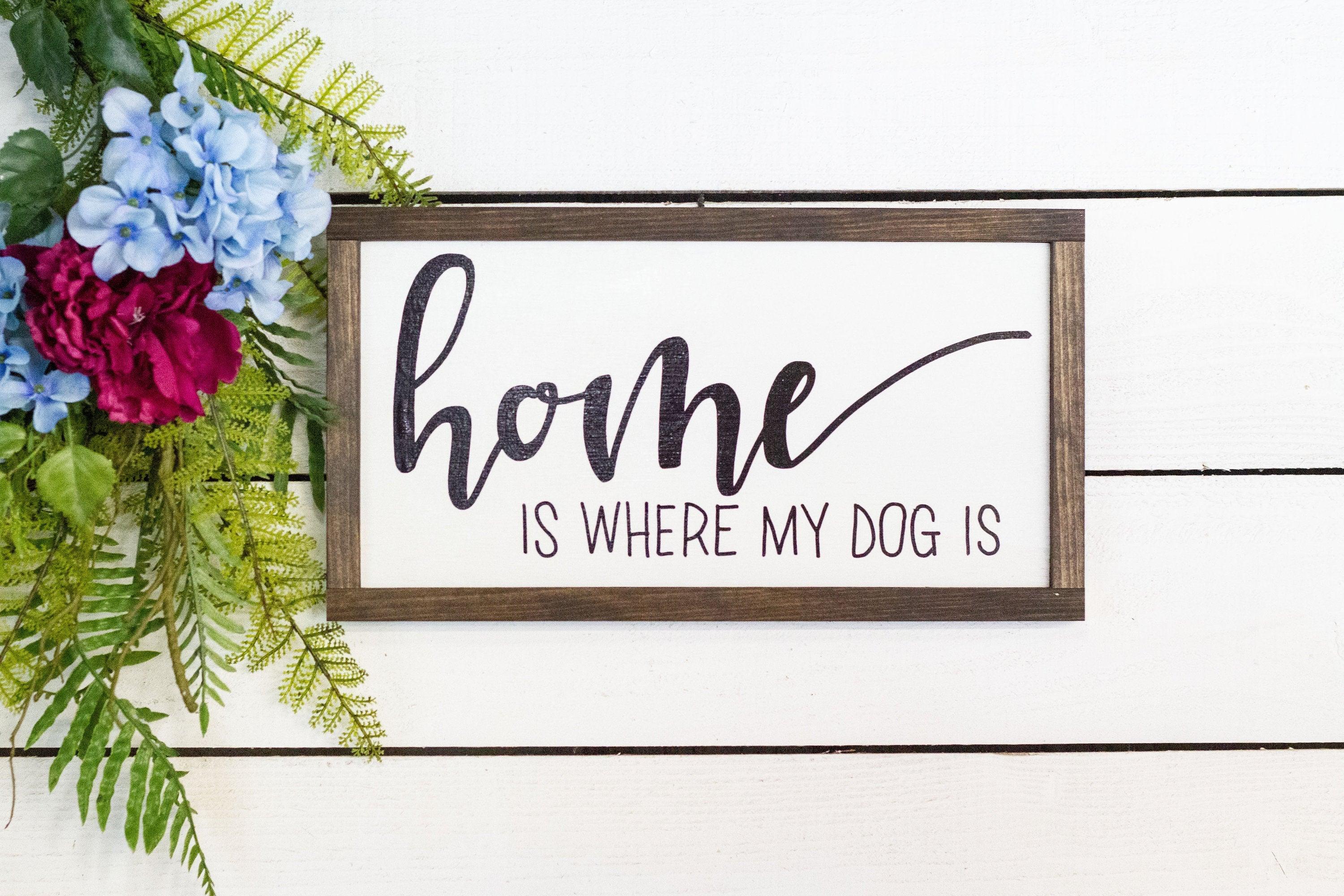 home is where my dog is - PRHOMZ
