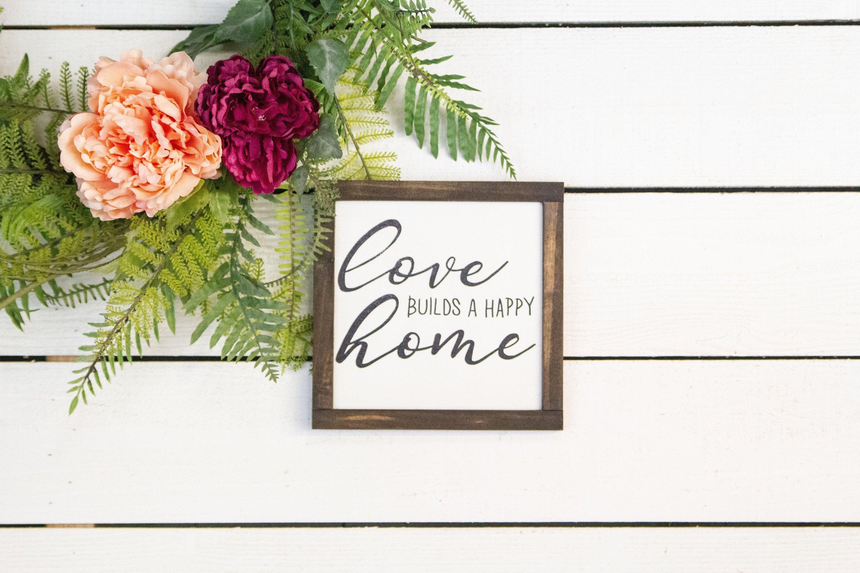 love builds a happy home - PRHOMZ