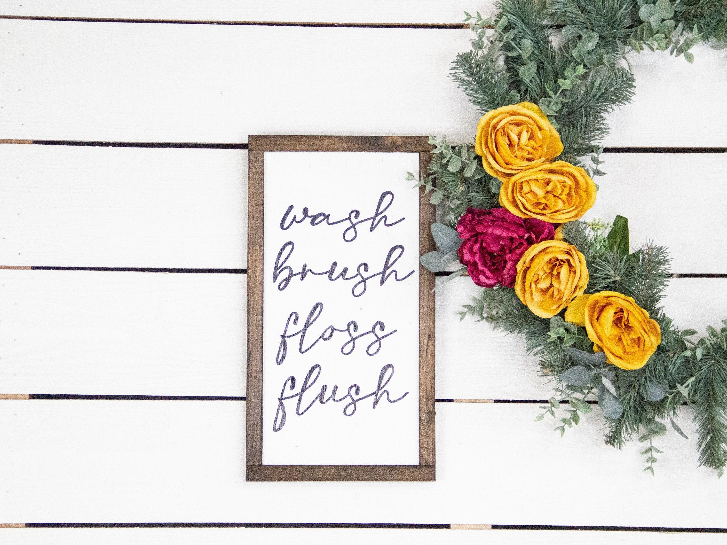 wash brush floss flush - PRHOMZ