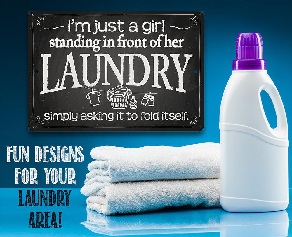 I'm Just A Girl Laundry - Metal Sign