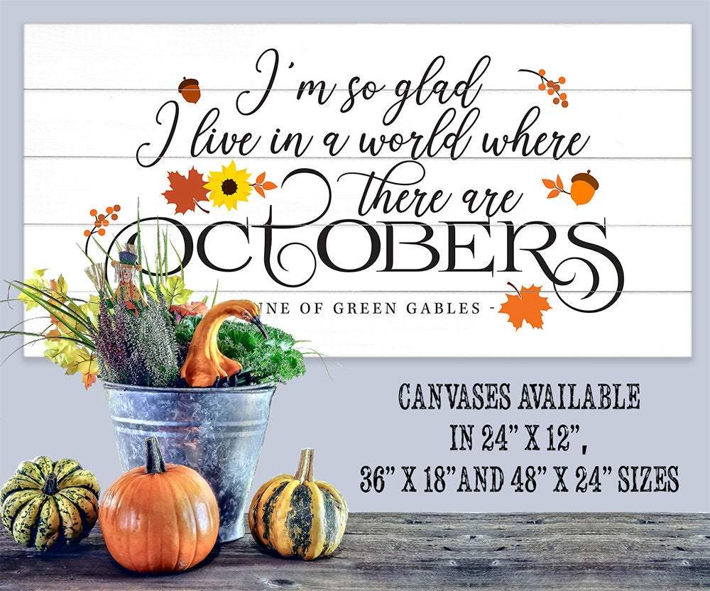 I'm So Glad, Octobers - Canvas