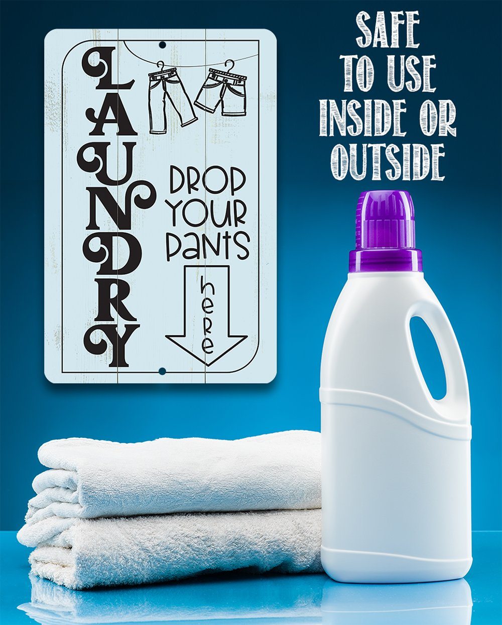 Laundry Drop Pants Here - Metal Sign