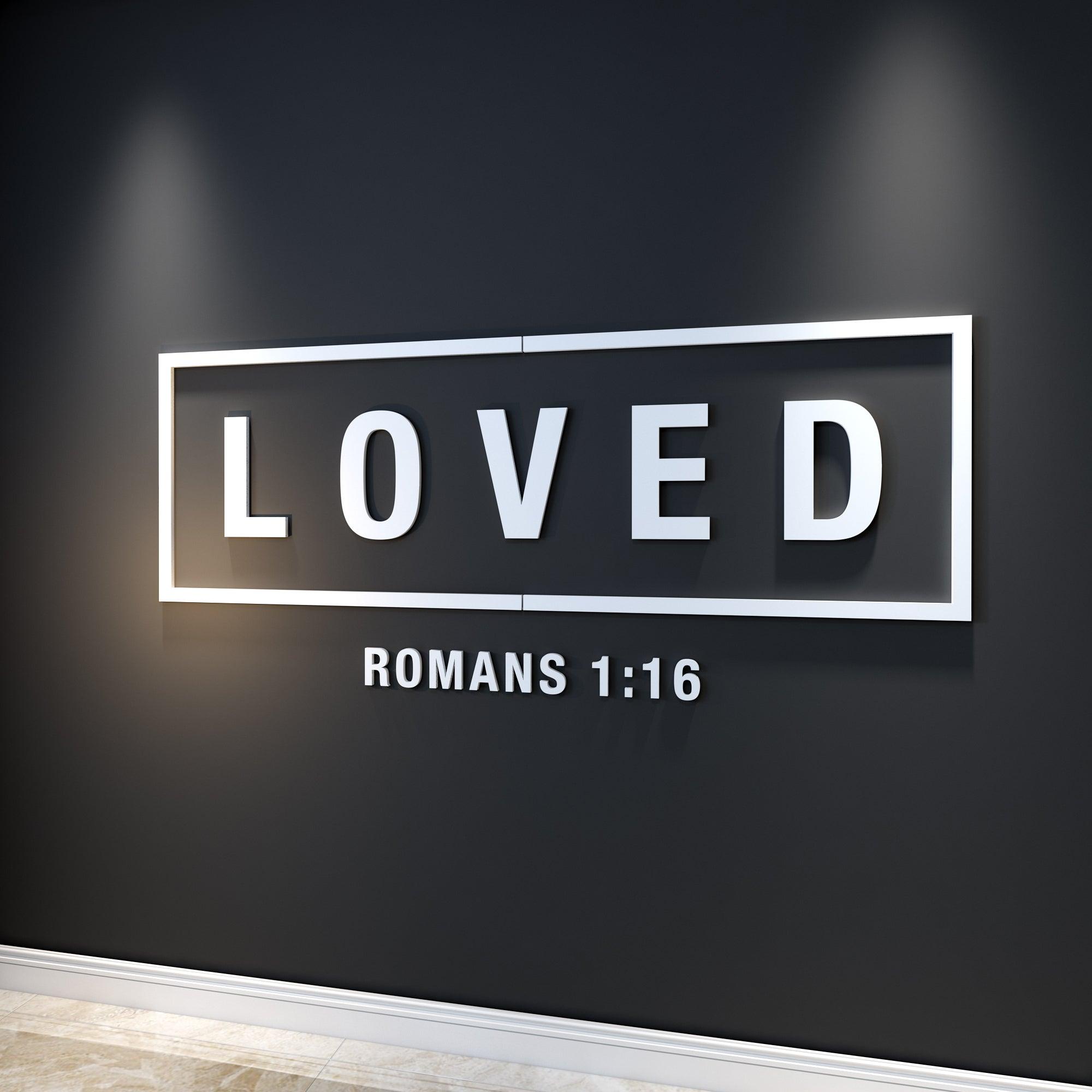 LOVED, Romans 1:16 3D Wall Decor - PRHOMZ