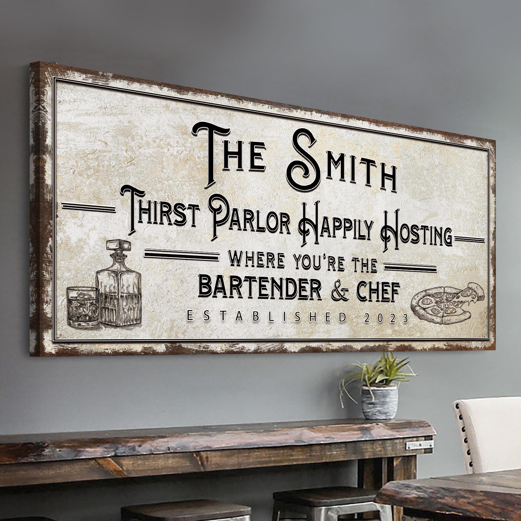 Family Thirst Parlor Happily Hosting Sign