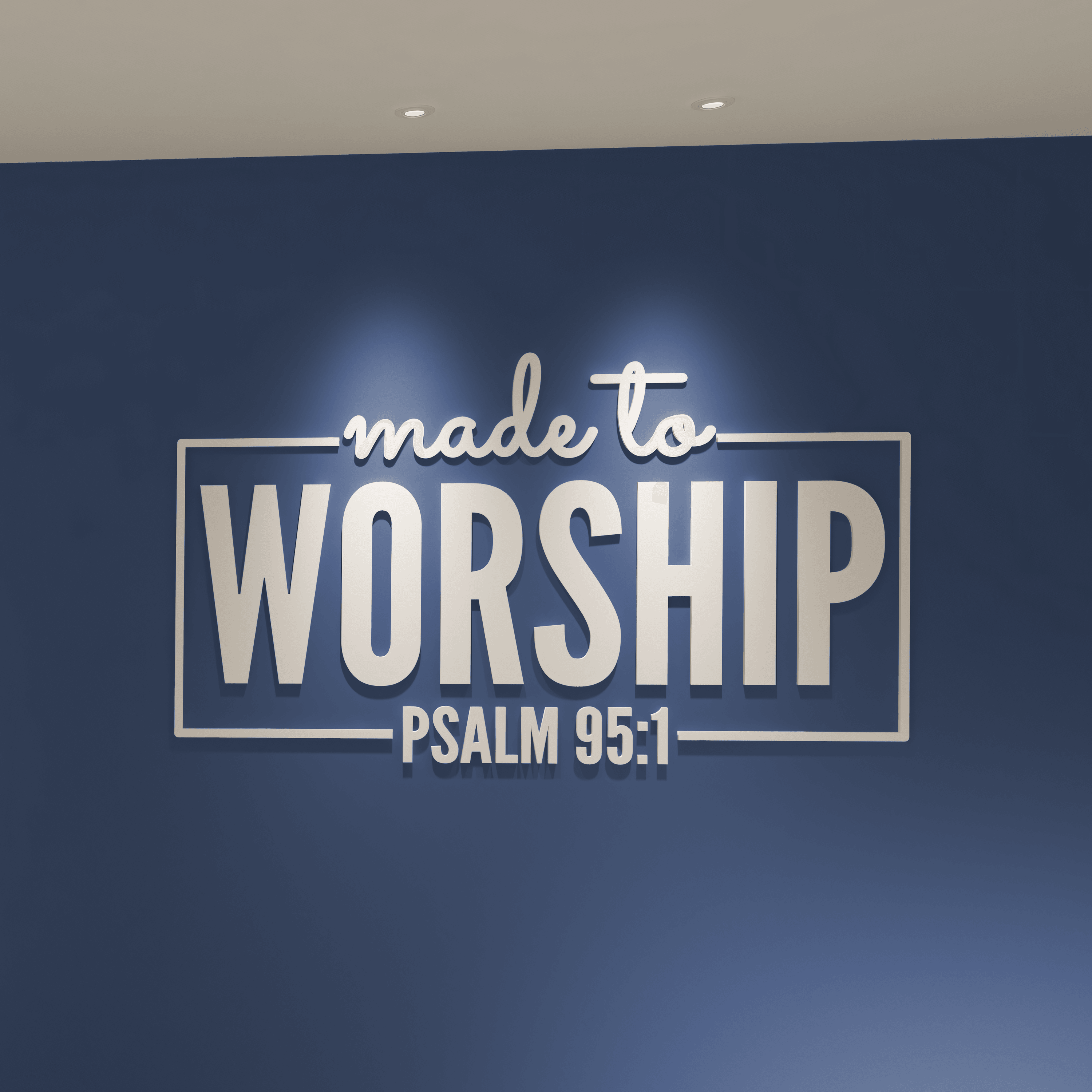 Made to Worship Psalm 95:1 3D Wall Decor - PRHOMZ