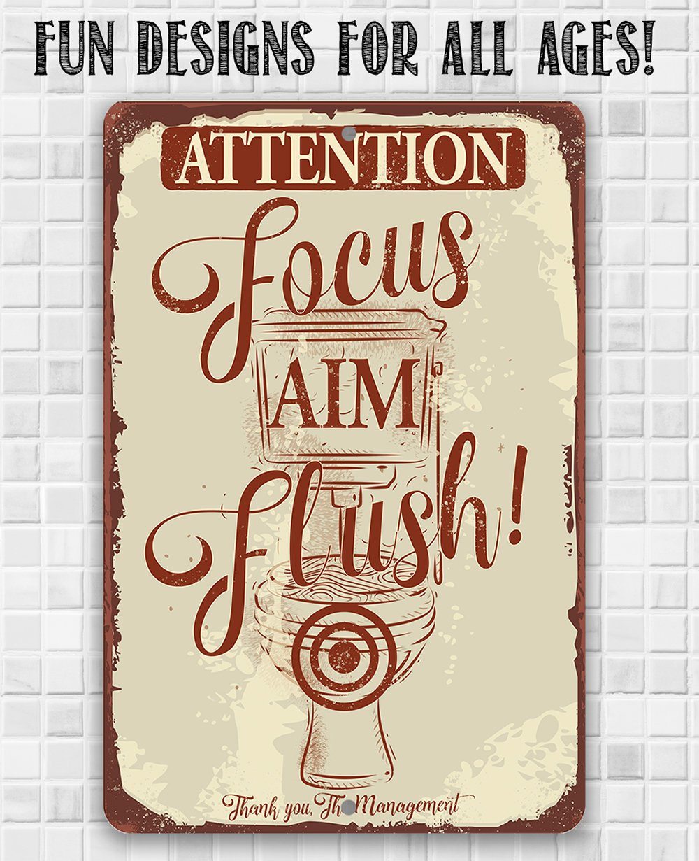 Attention Focus Aim Flush - Metal Sign